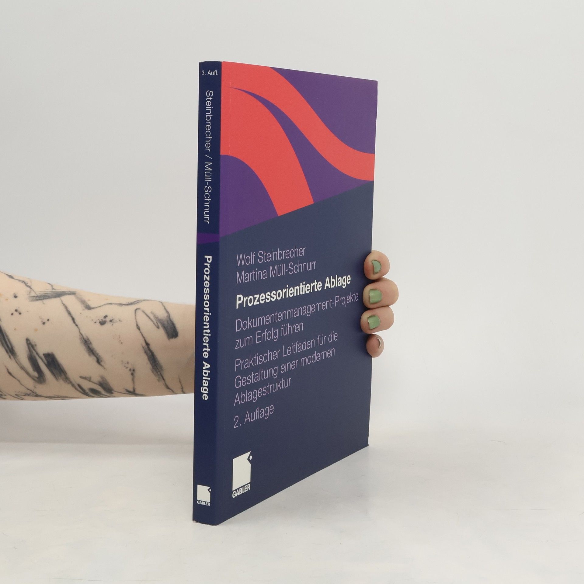 Wolf Steinbrecher Prozessorientierte Ablage