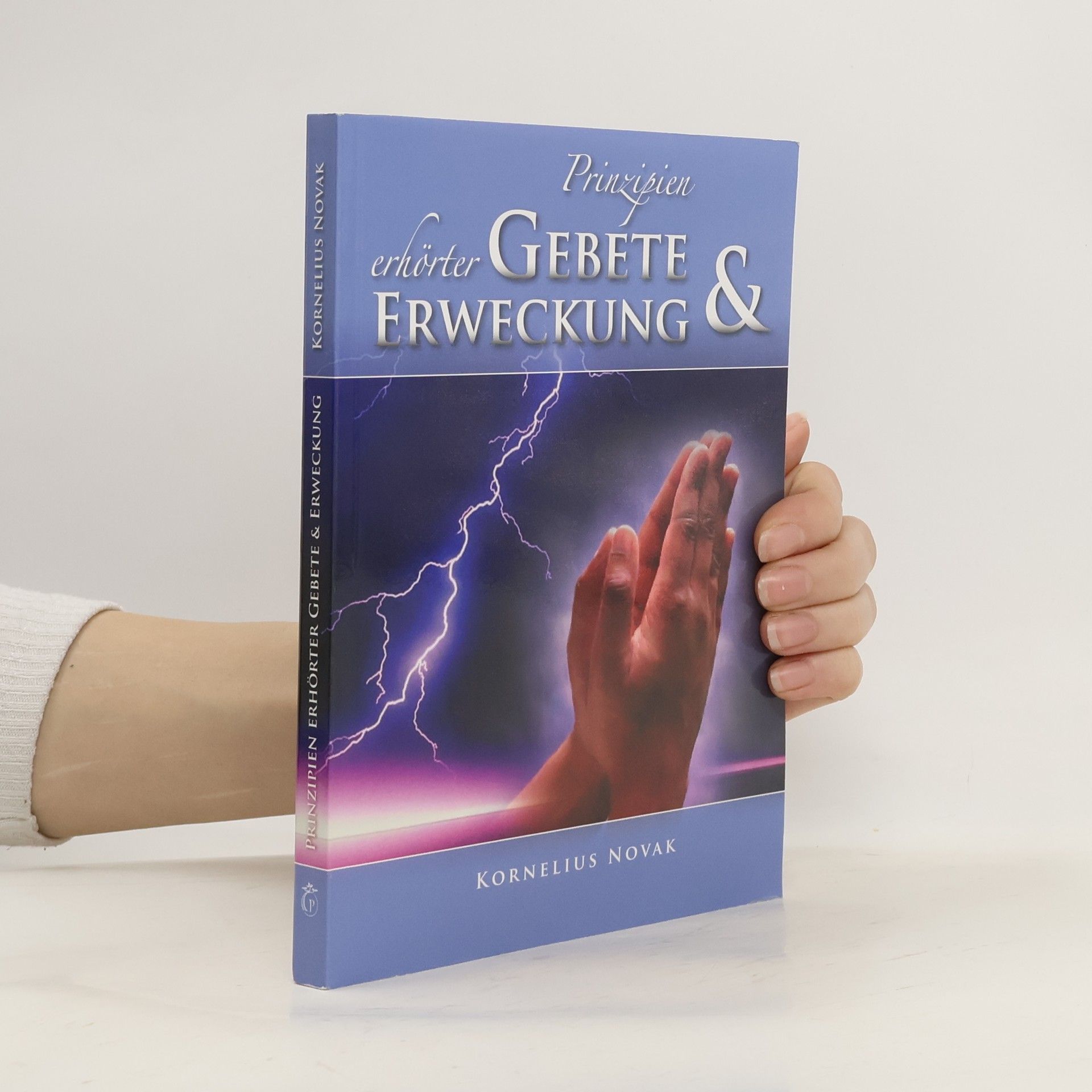 Prinzipien erhörter Gebete & Erweckung