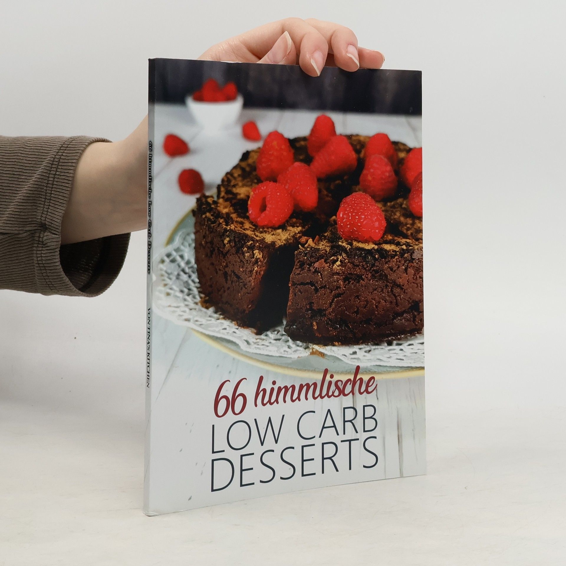 Christina Helmis 66 himmlische Low Carb Desserts
