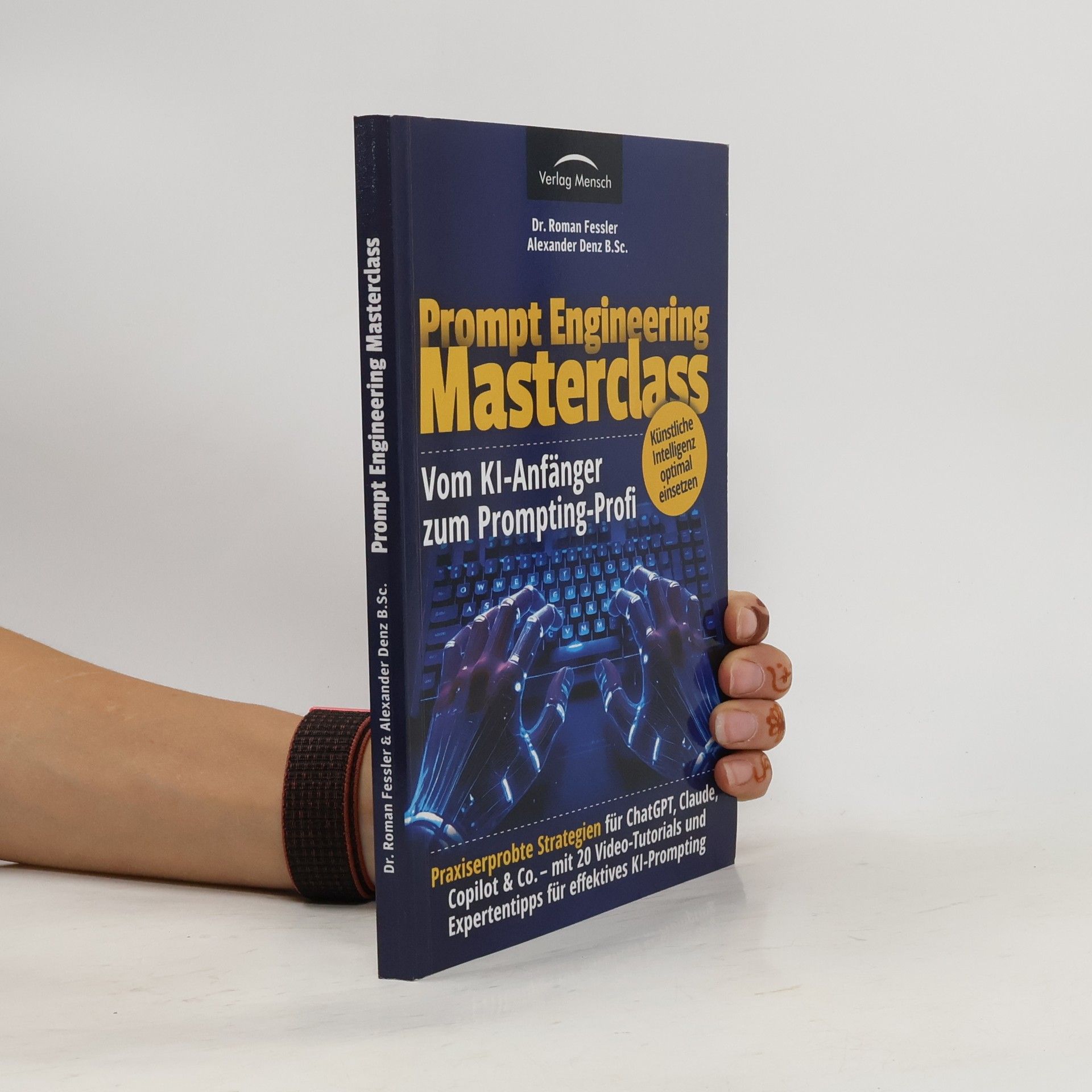 Alexander Denz Prompt Engineering Masterclass vom KI-Anfänger zum Prompting-Profi