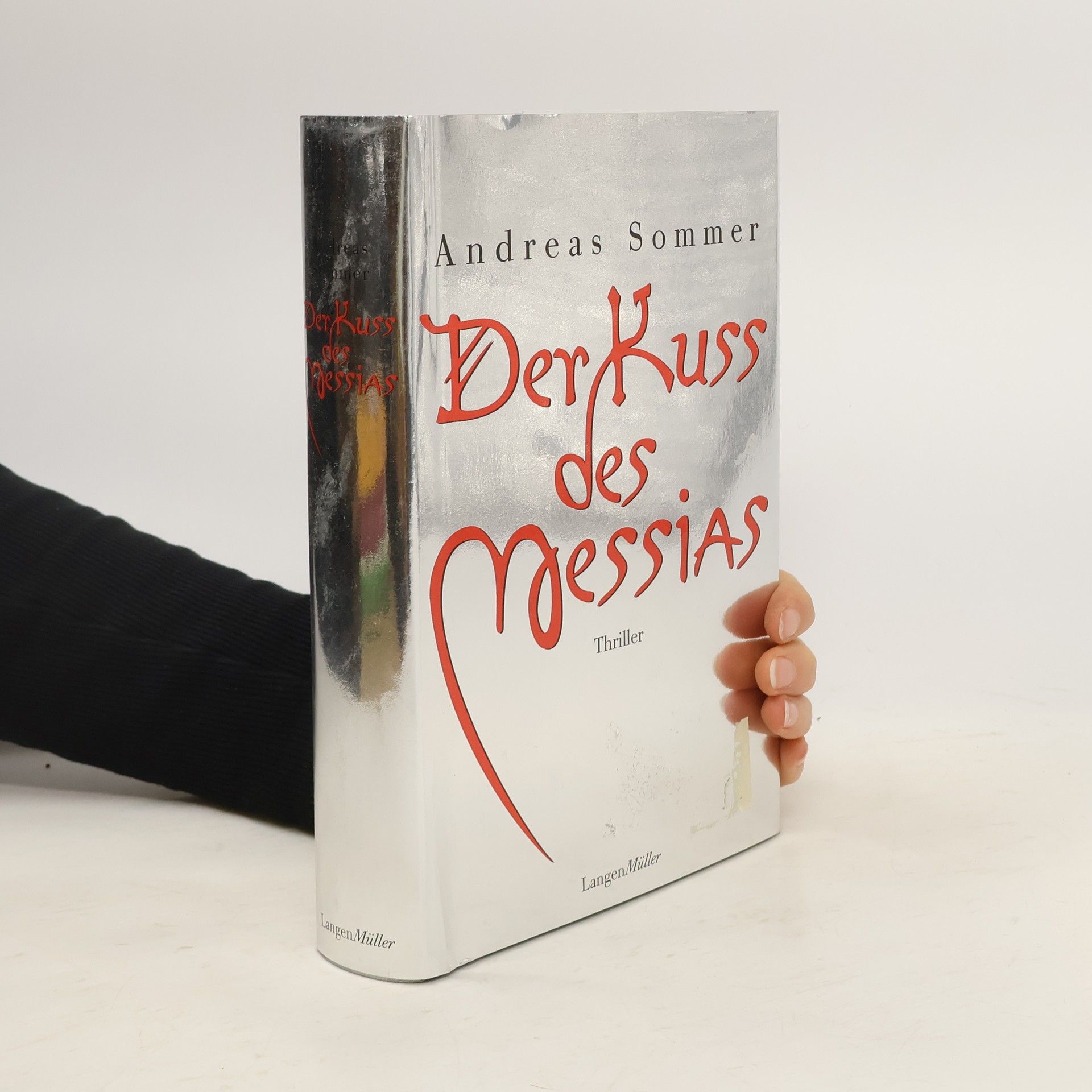 Andreas Urs Sommer Der Kuss des Messias