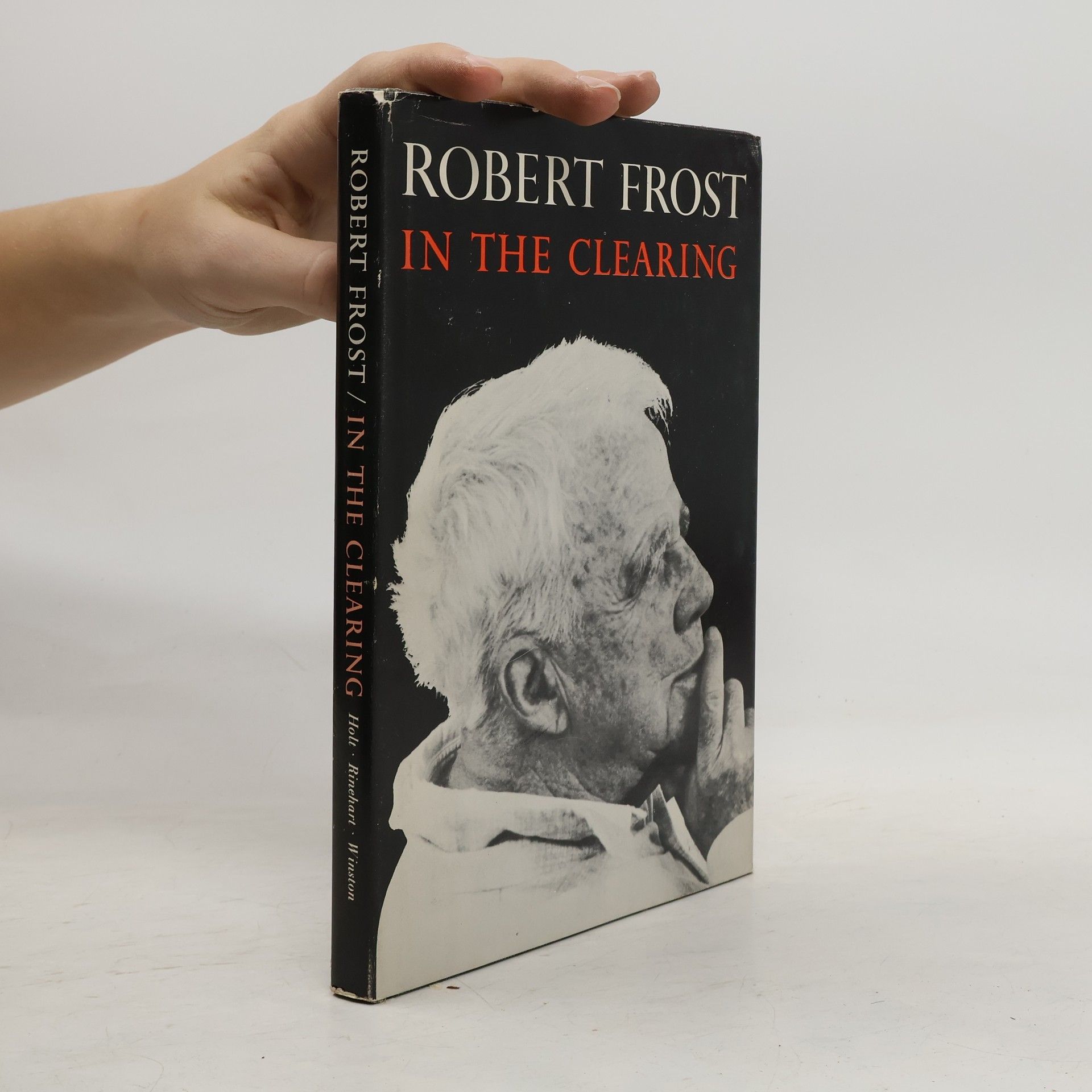 Robert Frost In the Clearing