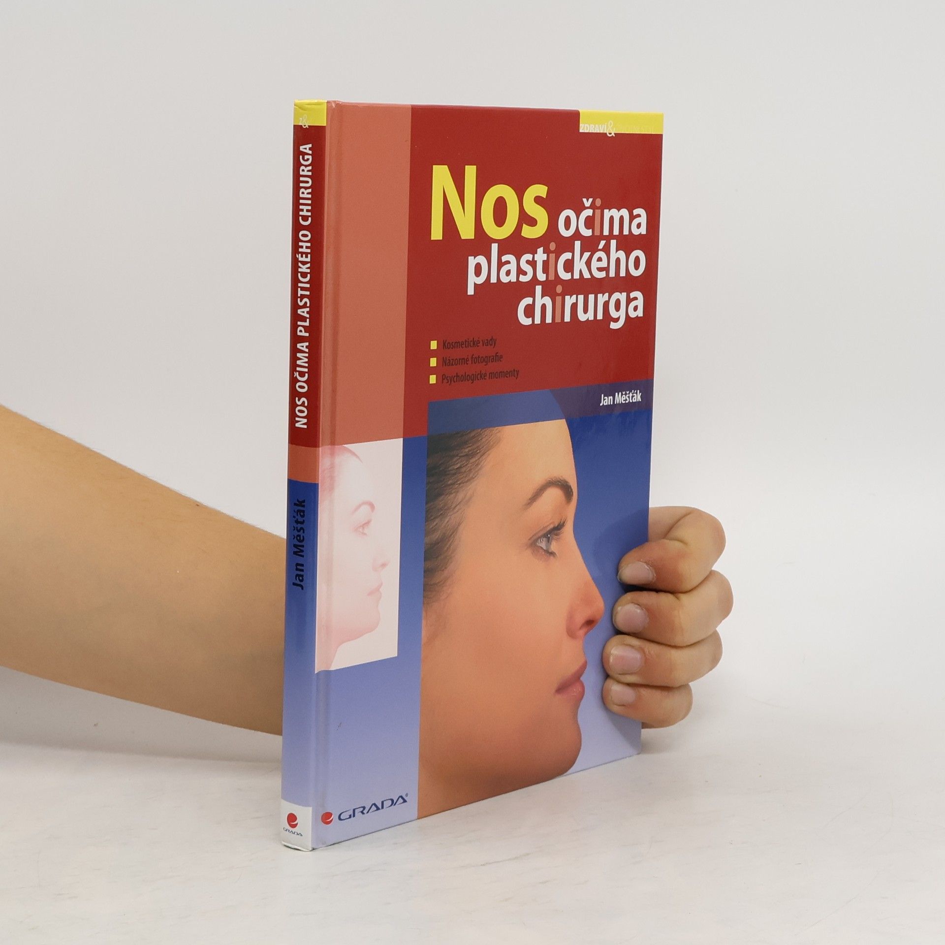 Jan Měšťák Nos očima plastického chirurga