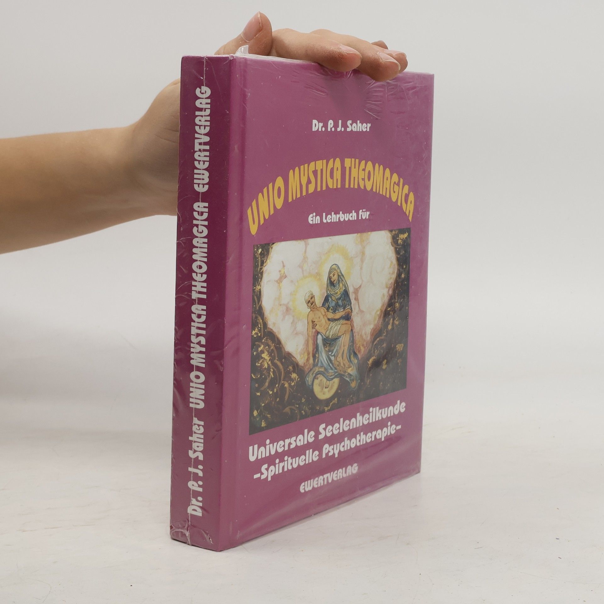 Purvezji J. Saher Unio mystica theomagica