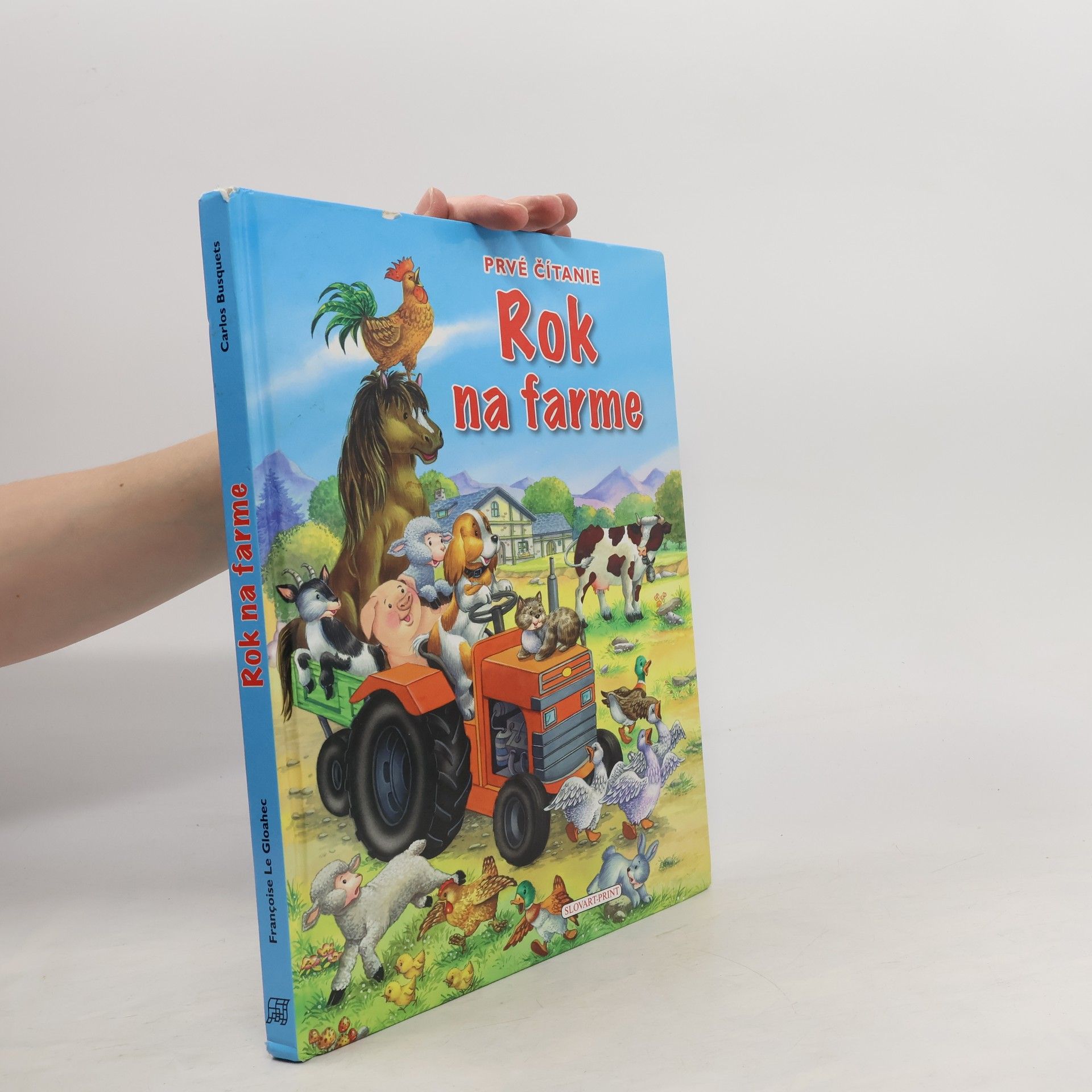 Francoise la Gloahec Rok na farme