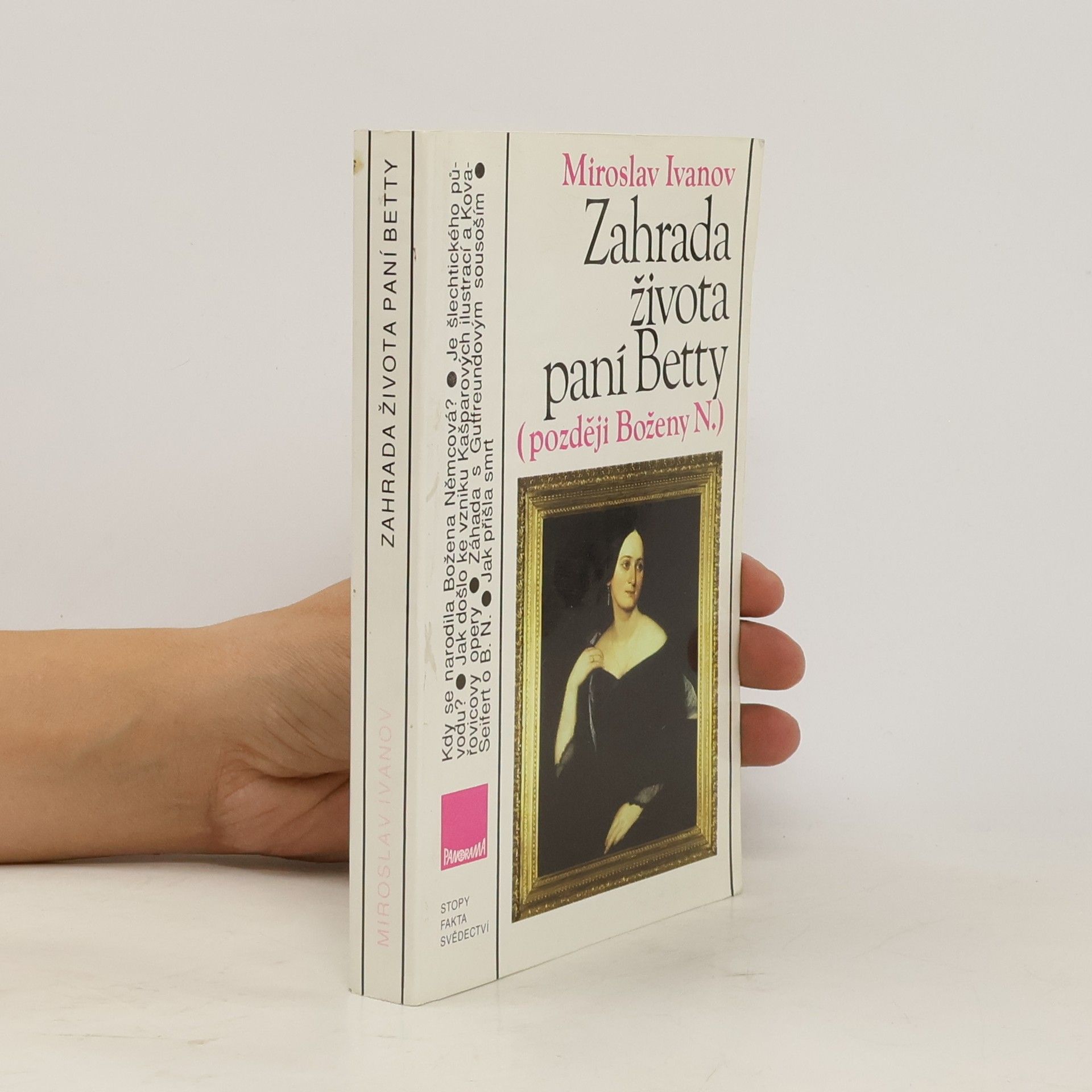 Miroslav Ivanov Zahrada života paní Betty (později Boženy N.)