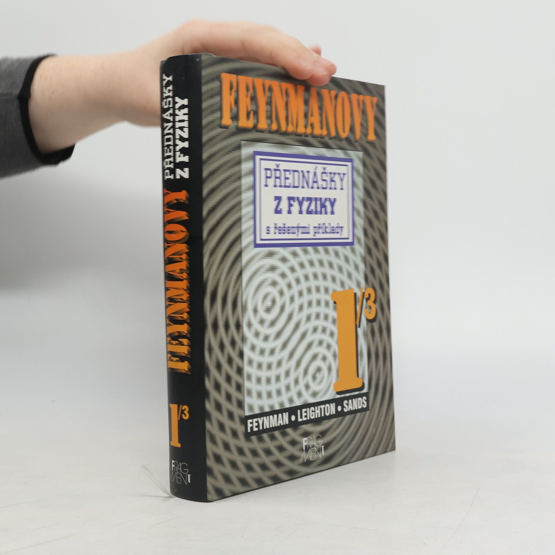 Feynmanovy přednášky z fyziky s řešenými příklady. 1. díl