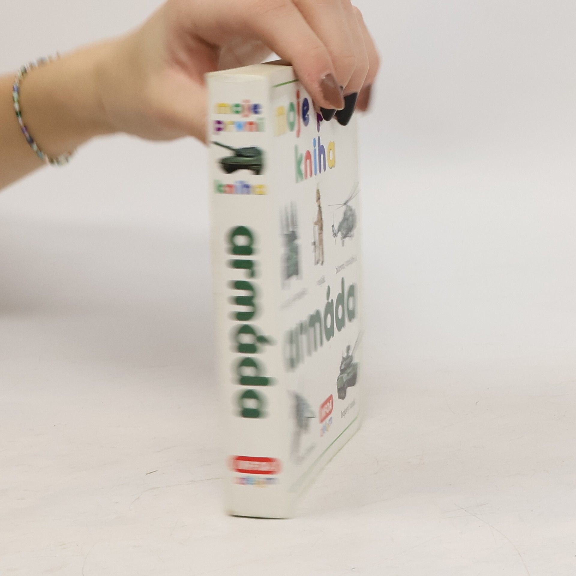 Collectif d'auteurs Moje první kniha: Armáda