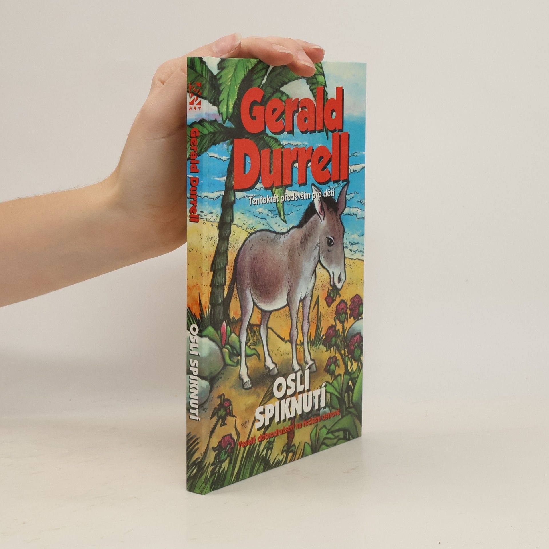 Gerald Malcolm Durrell Oslí spiknutí