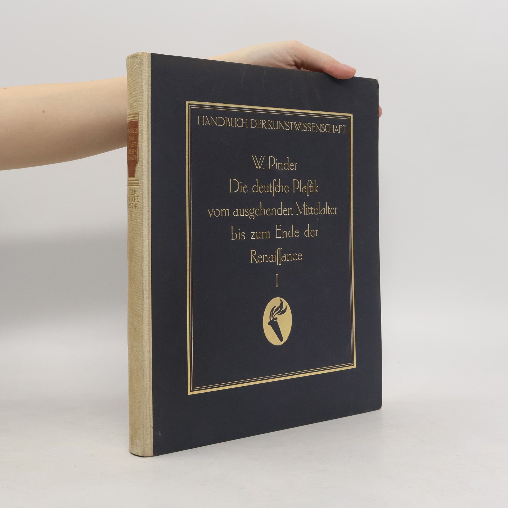 W. Pinder Die deutsche Plastik vom ausgehenden Mittelalter bis zum Ende der Renaissance