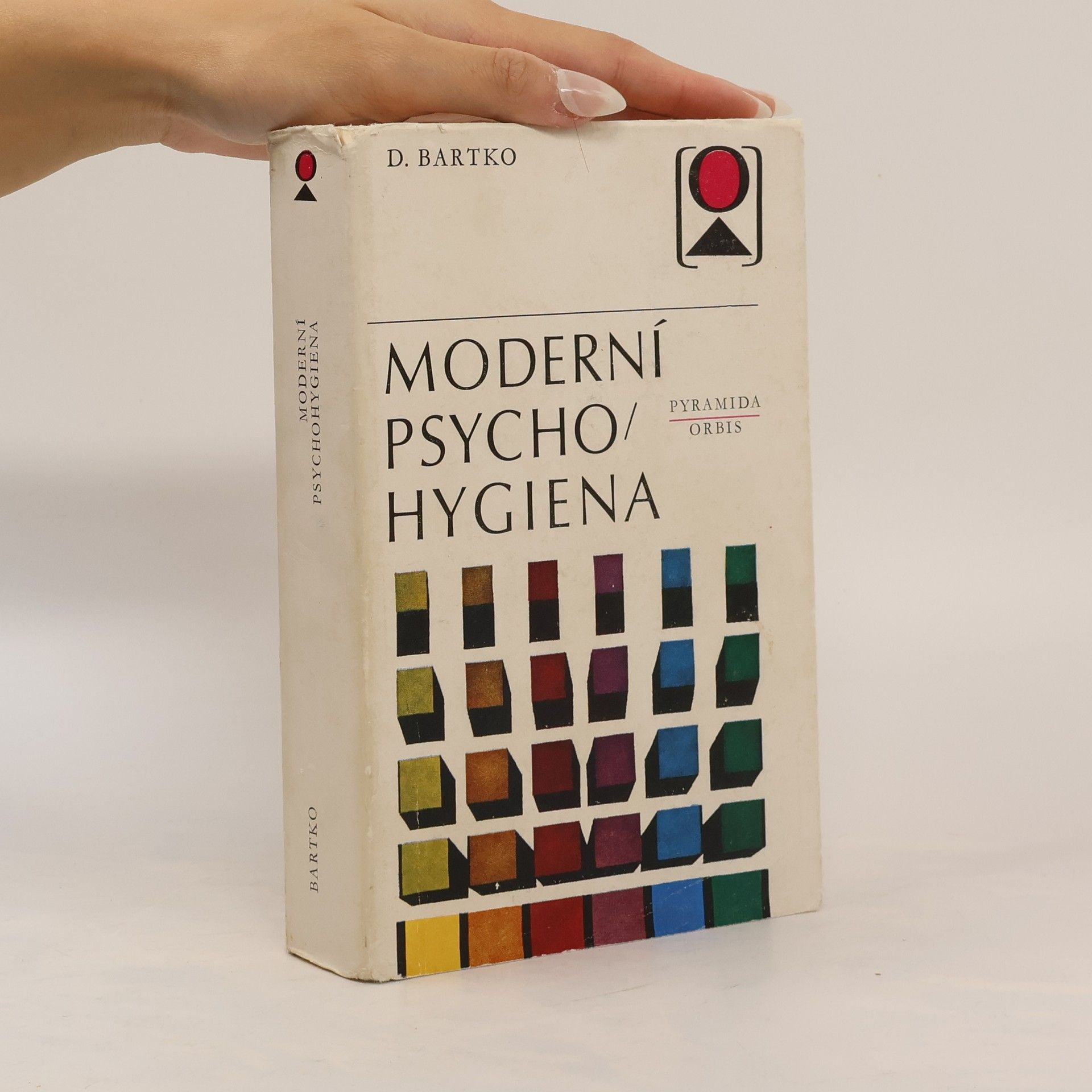 Daniel Bartko Moderní psychohygiena