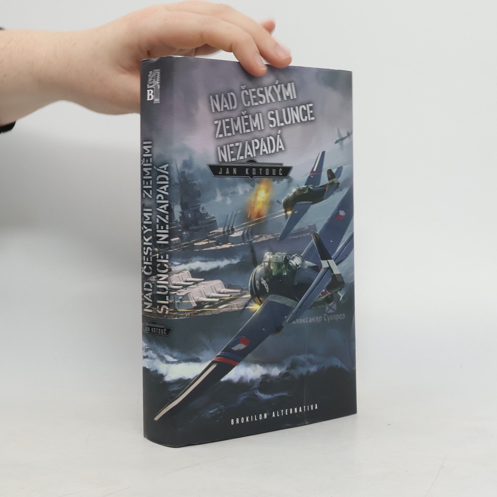 Jan Kotouč Nad českými zeměmi slunce nezapadá