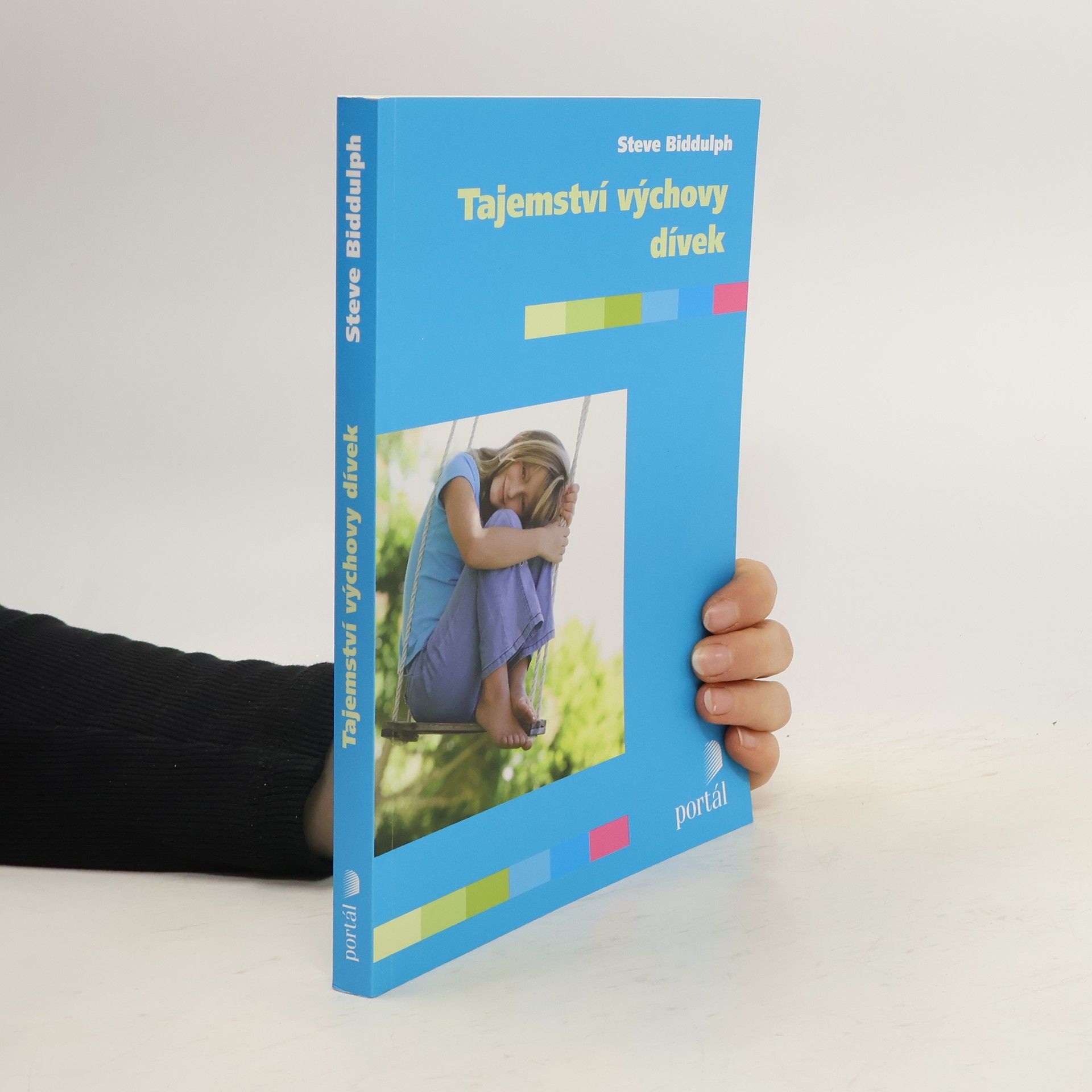 Steve Biddulph Tajemství výchovy dívek