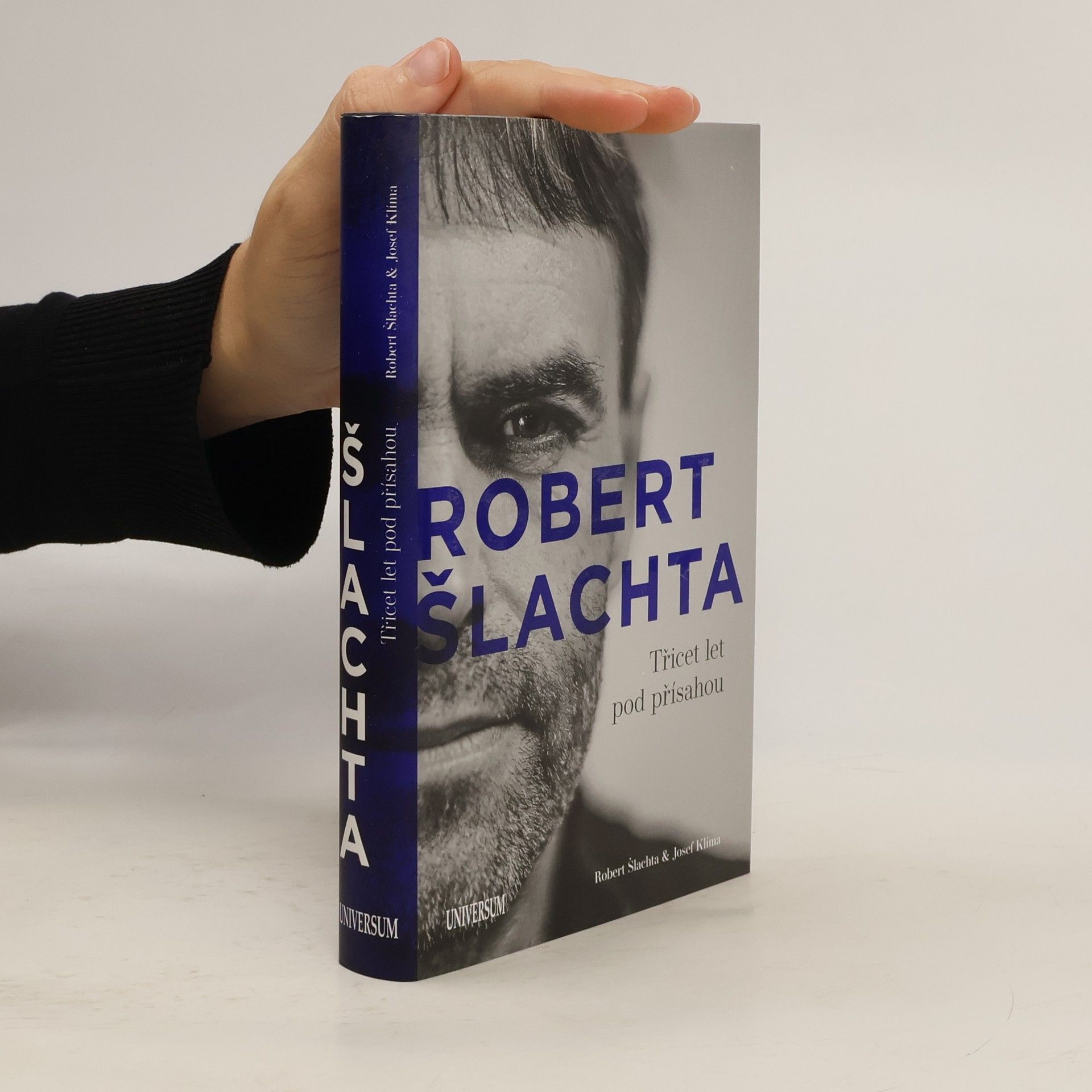 Josef Klíma Robert Šlachta. Třicet let pod přísahou