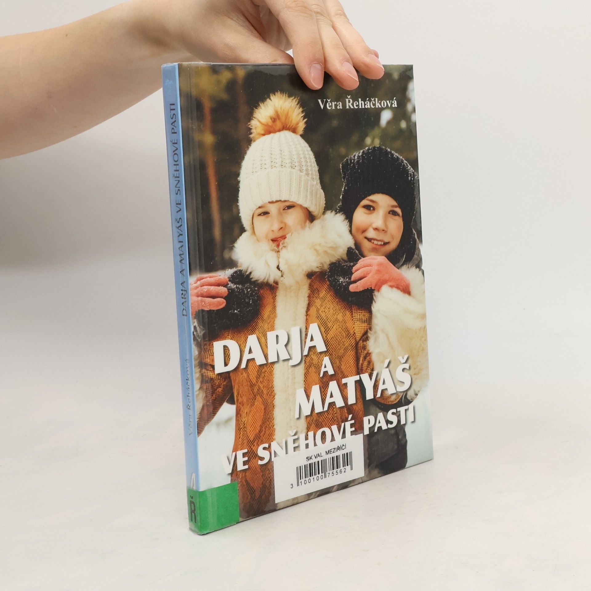 Věra Řeháčková Darja a Matyáš ve sněhové pasti