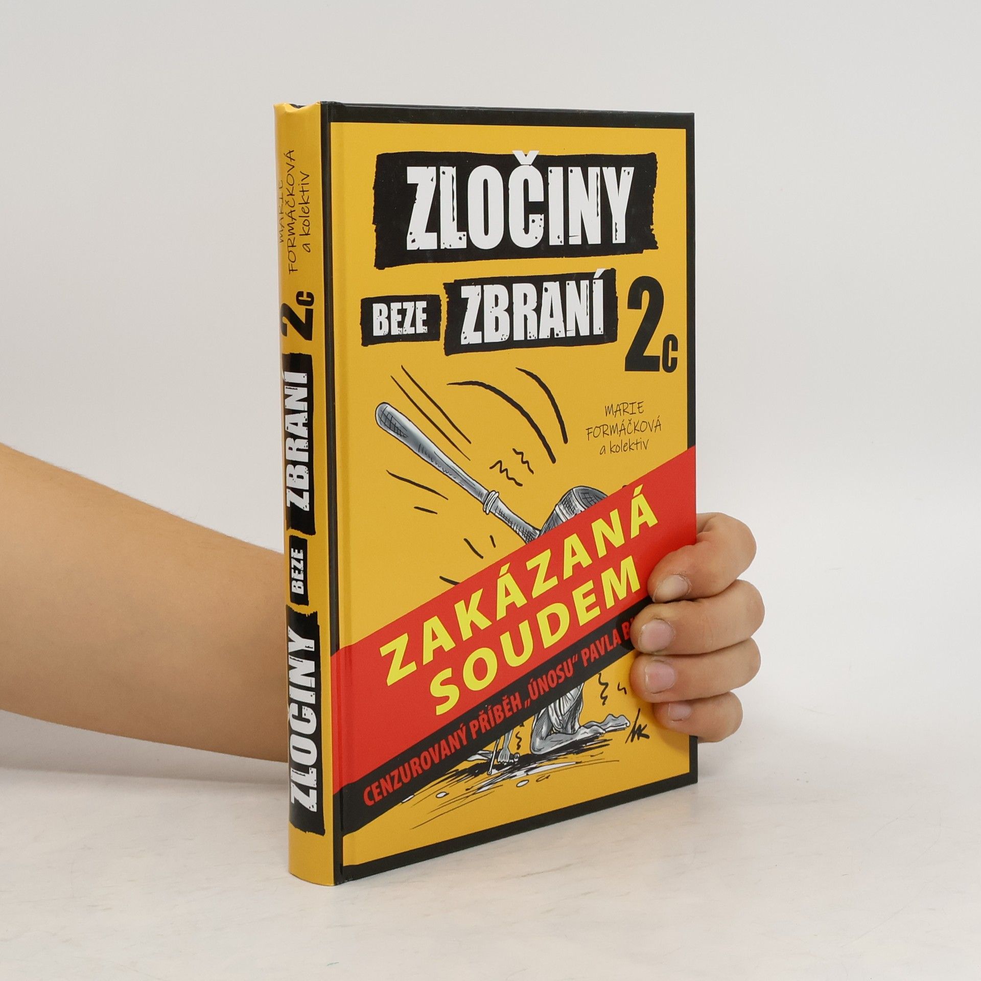 Zločiny beze zbraní. 2c