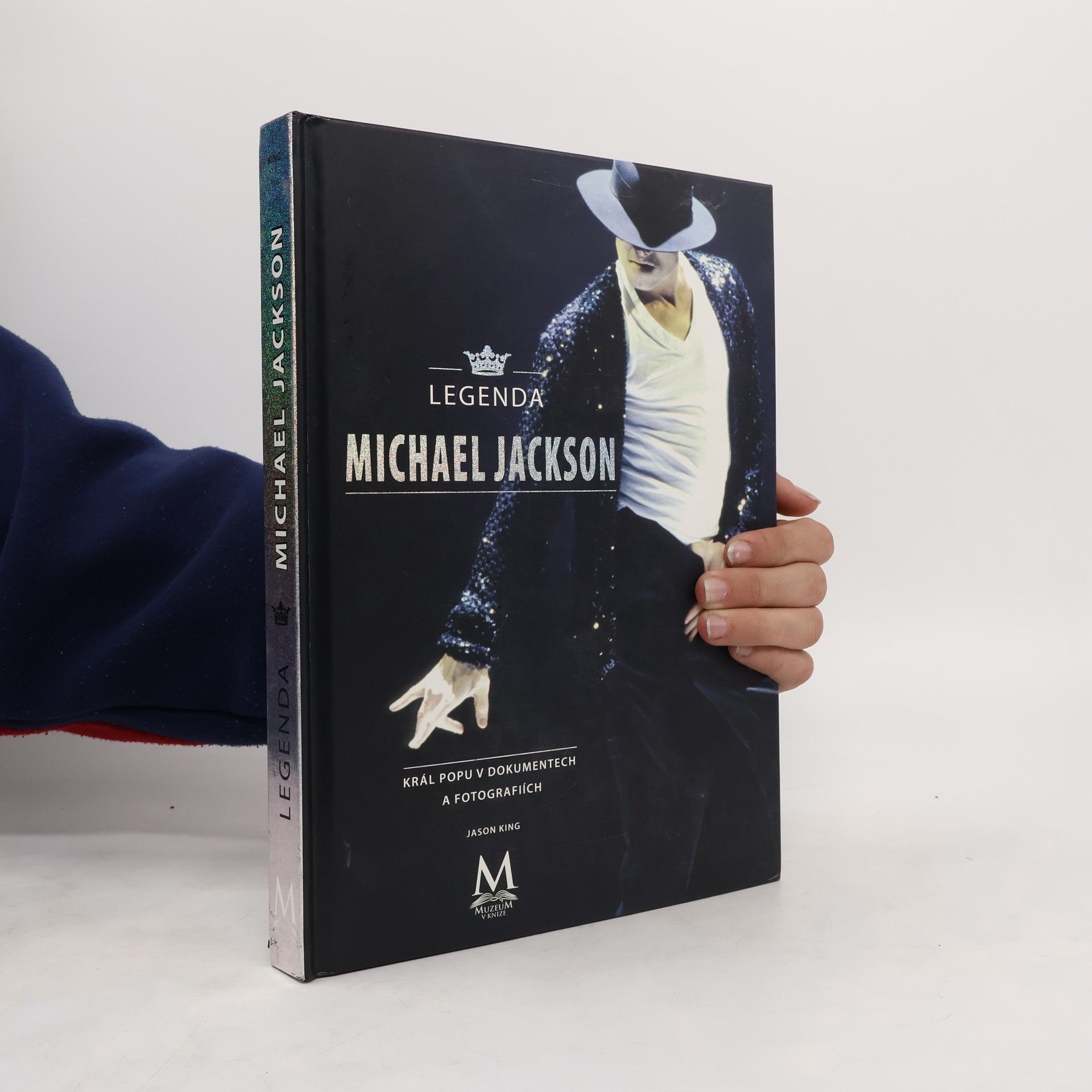 Jason King Legenda Michael Jackson - král popu v dokumentech a fotografiích