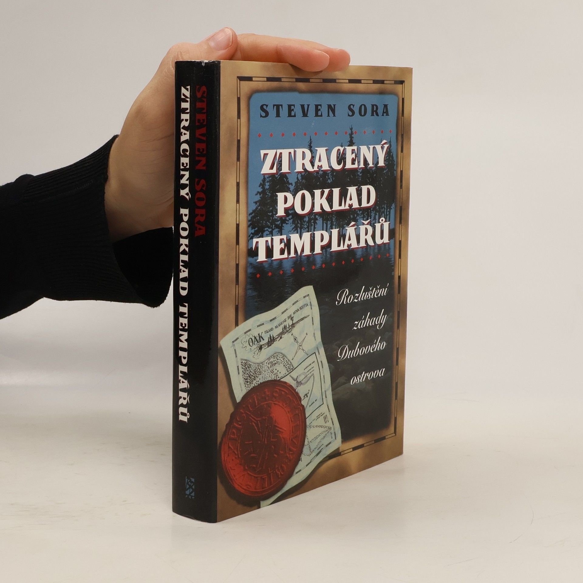 Steven Sora Ztracený poklad templářů. Rozluštění záhady Dubového ostrova