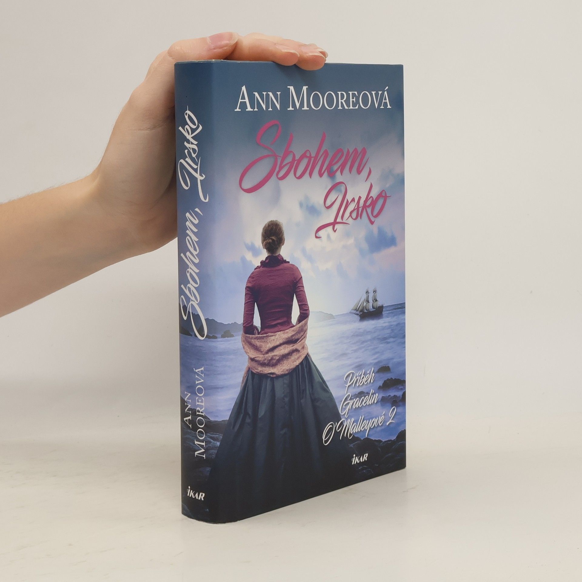 Ann Moore Sbohem, Irsko. Příběh Gracelin O'Malleyové 2