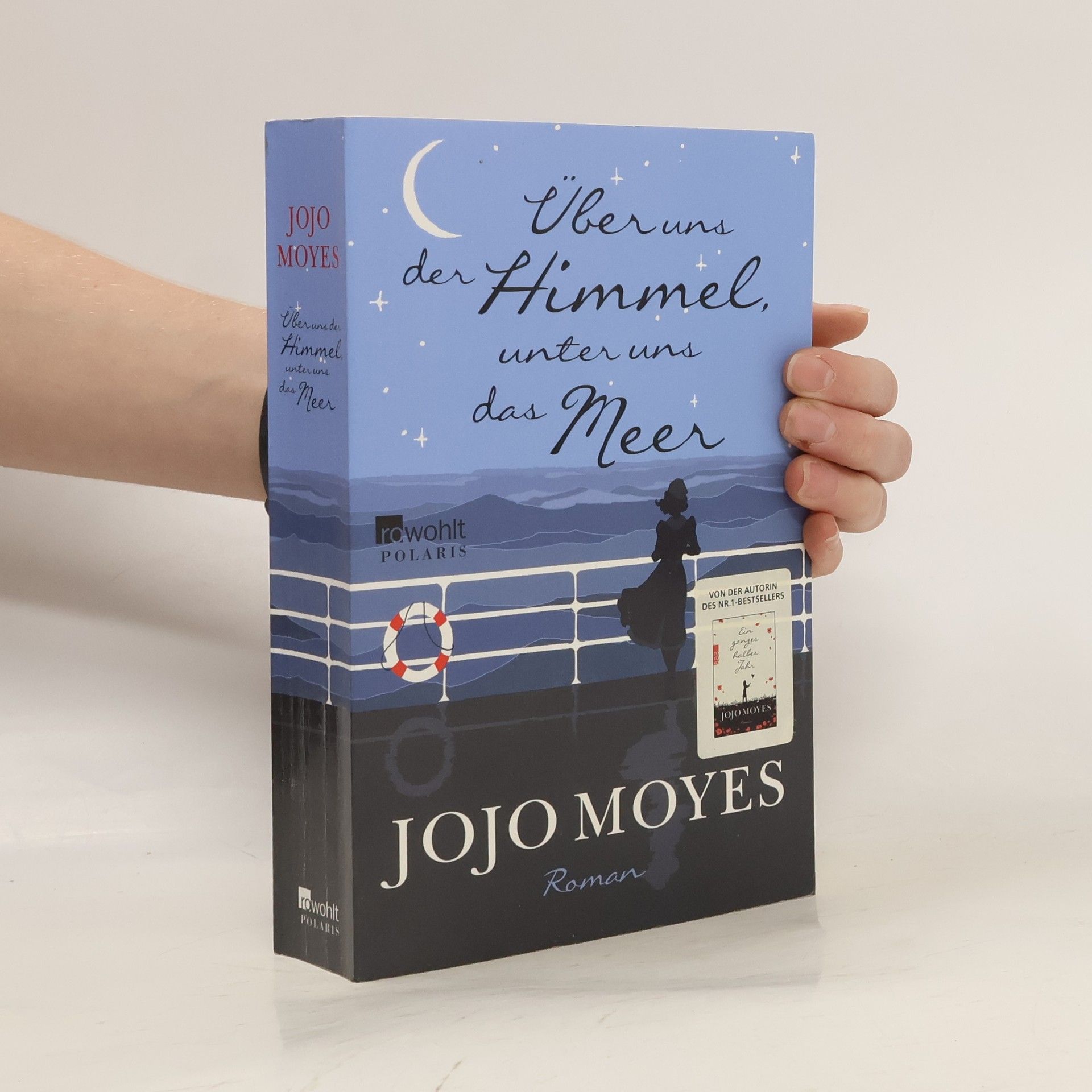 Jojo Moyes Über uns der Himmel, unter uns das Meer
