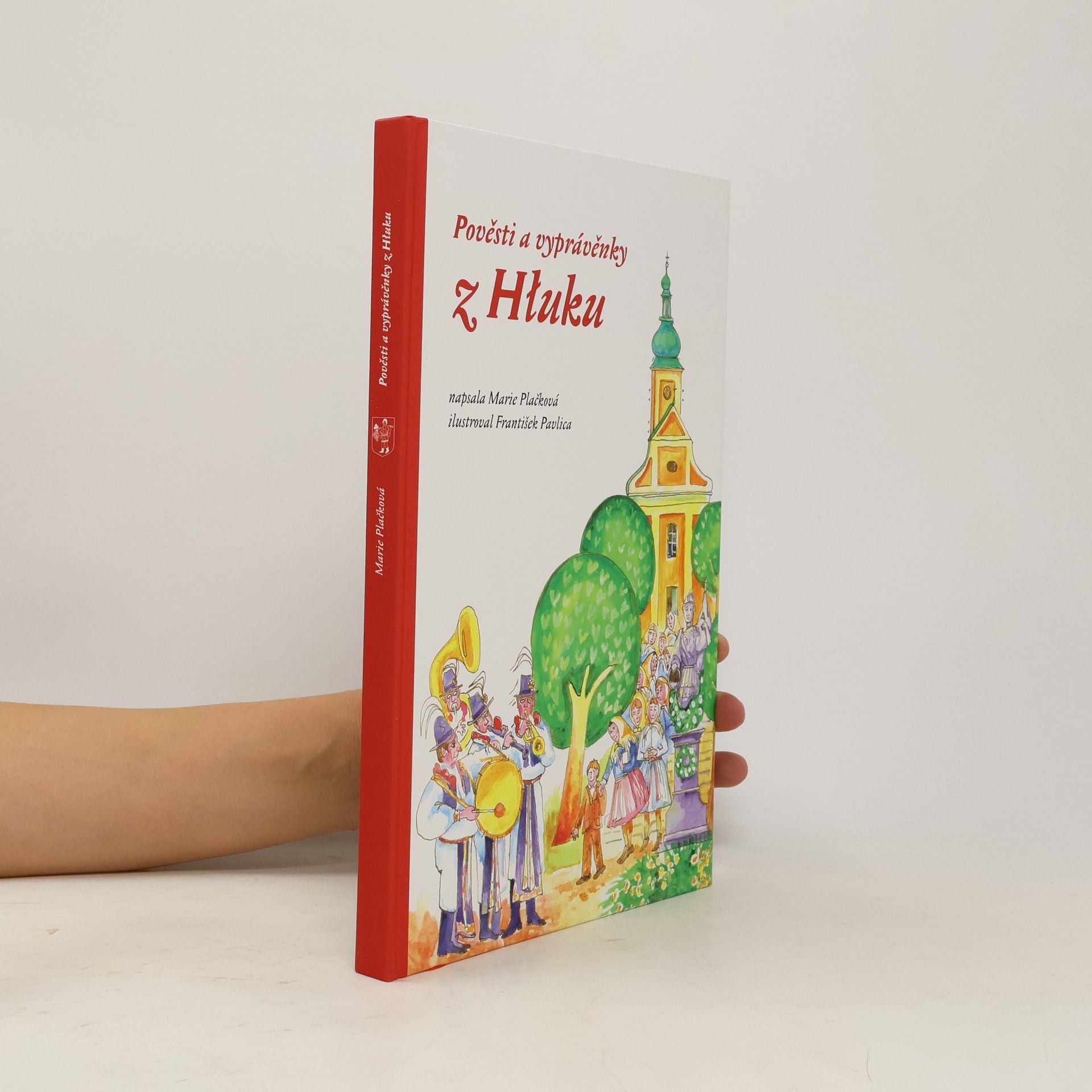 Marie Plačková Pověsti a vyprávěnky z Hłuku