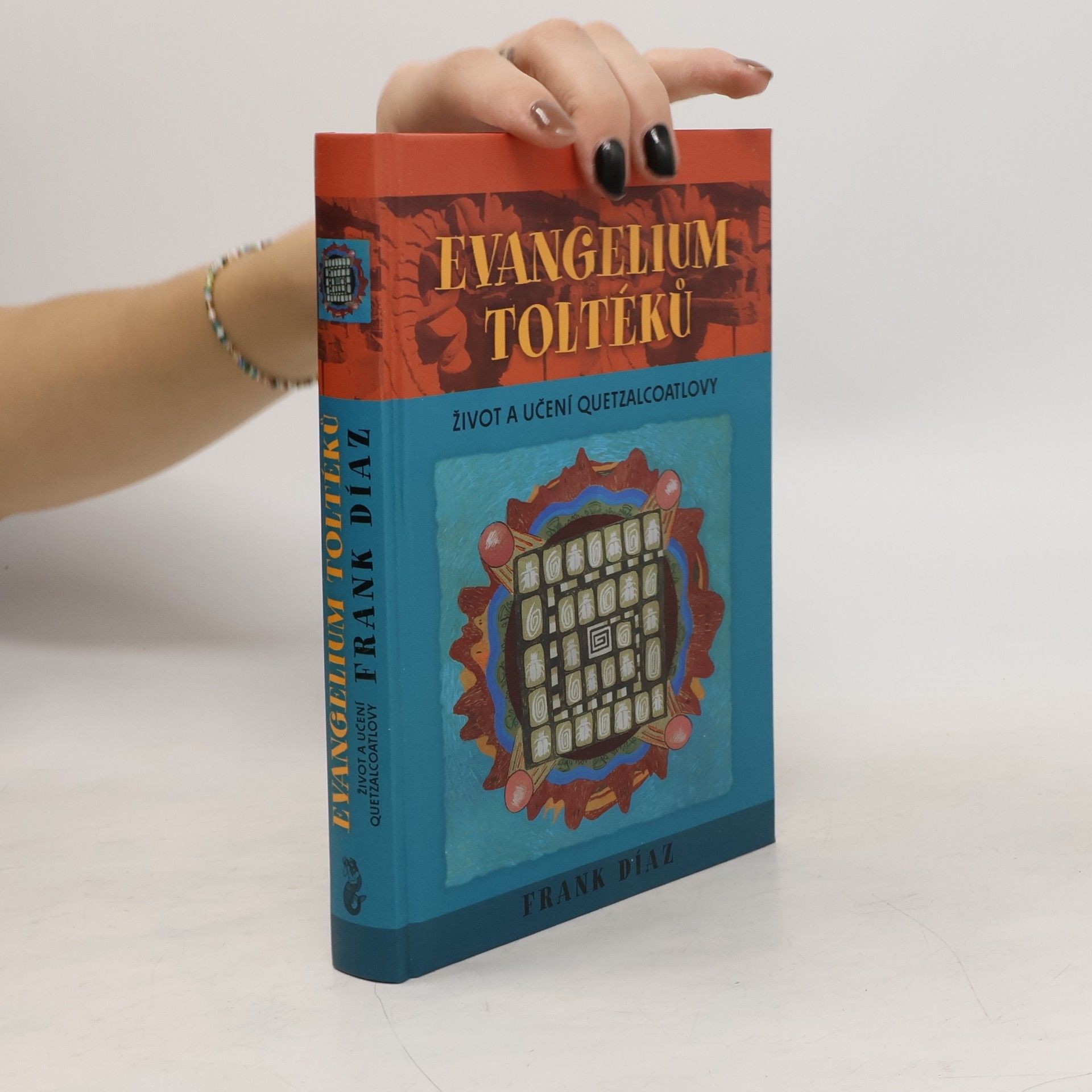 Frank Díaz Evangelium Toltéků