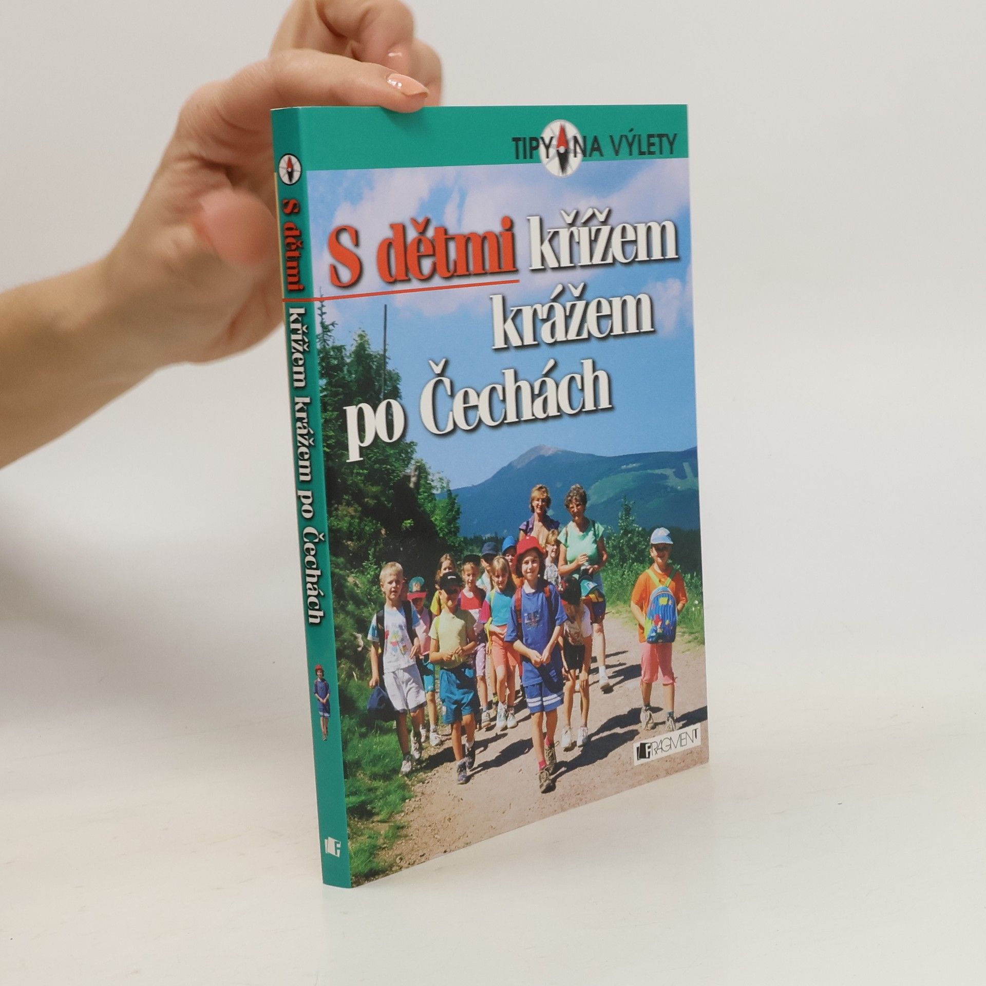 S dětmi křížem krážem po Čechách