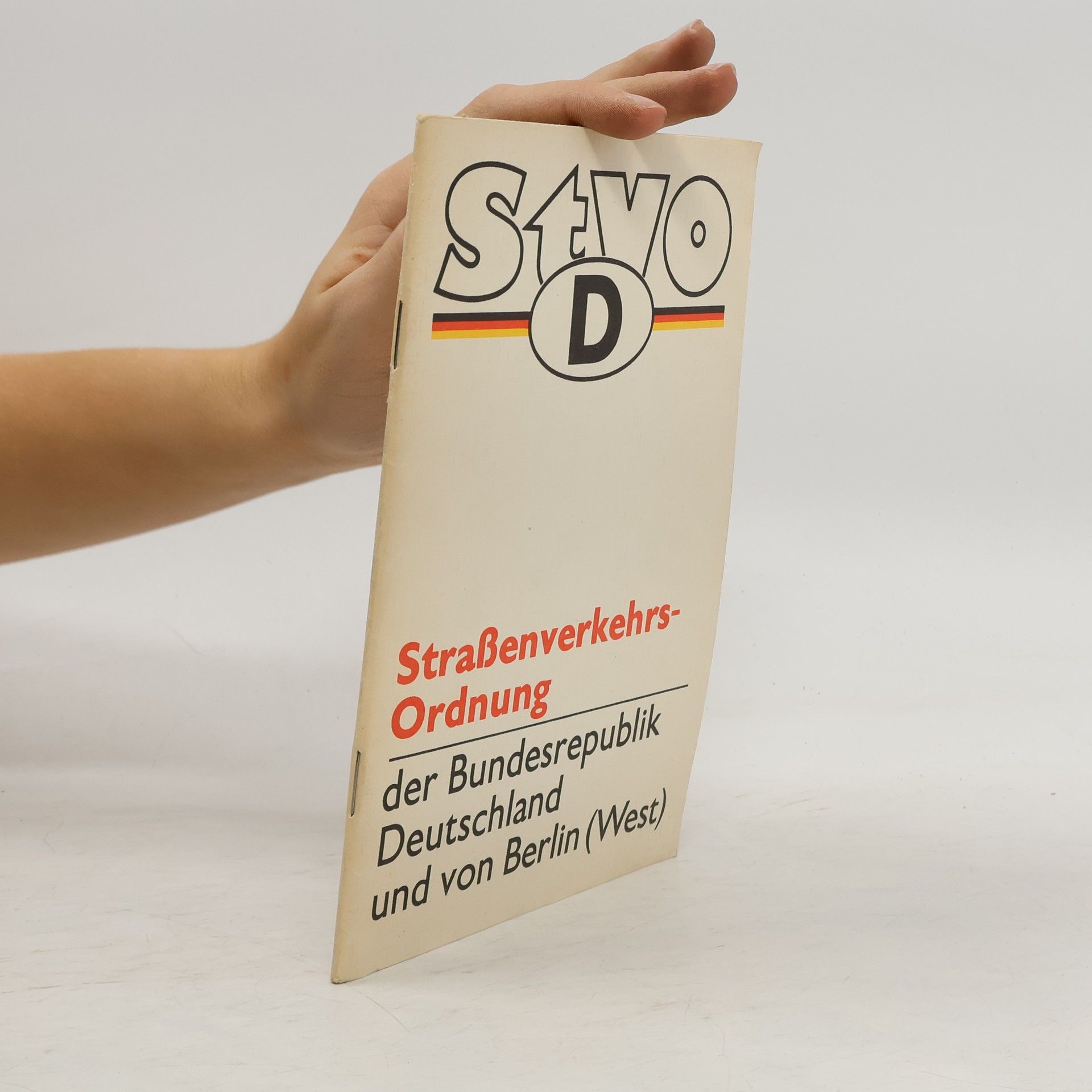 Autorenkollektiv Strassenverkehrs-Ordnung - StVO - der BRD und von Berlin (West)