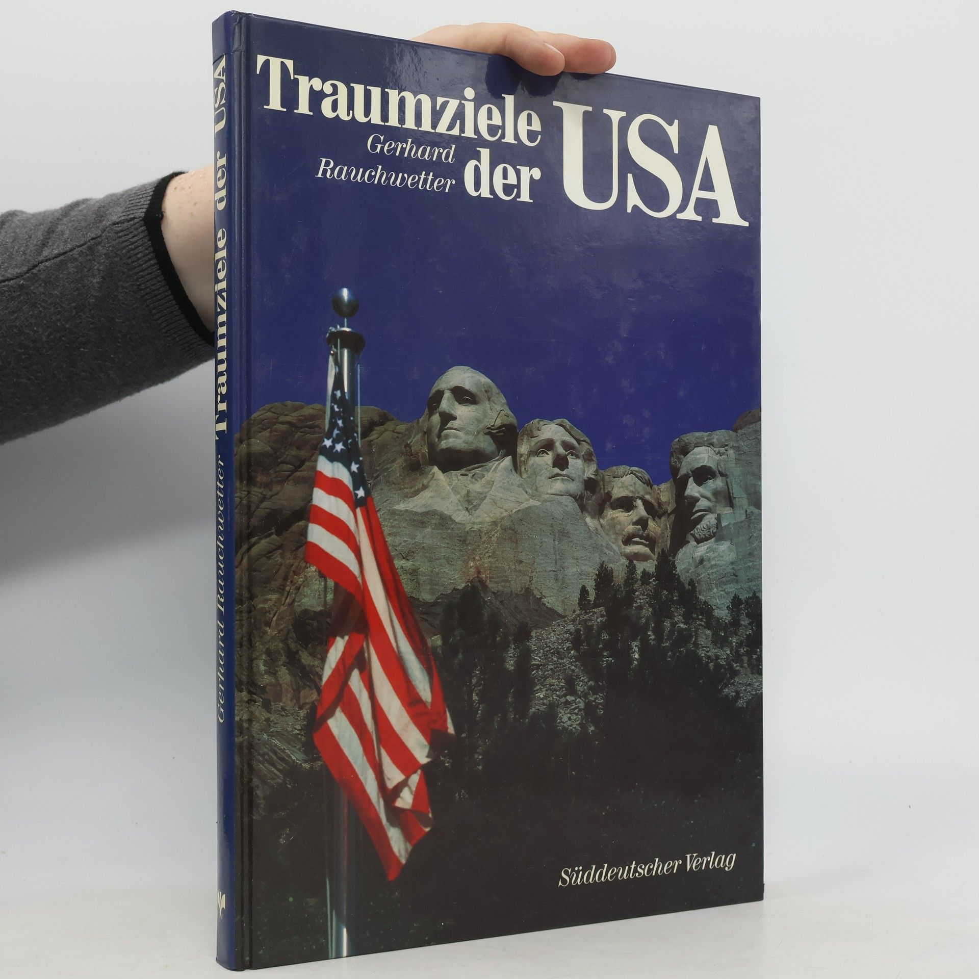 Gerhard Rauchwetter Traumziele der USA