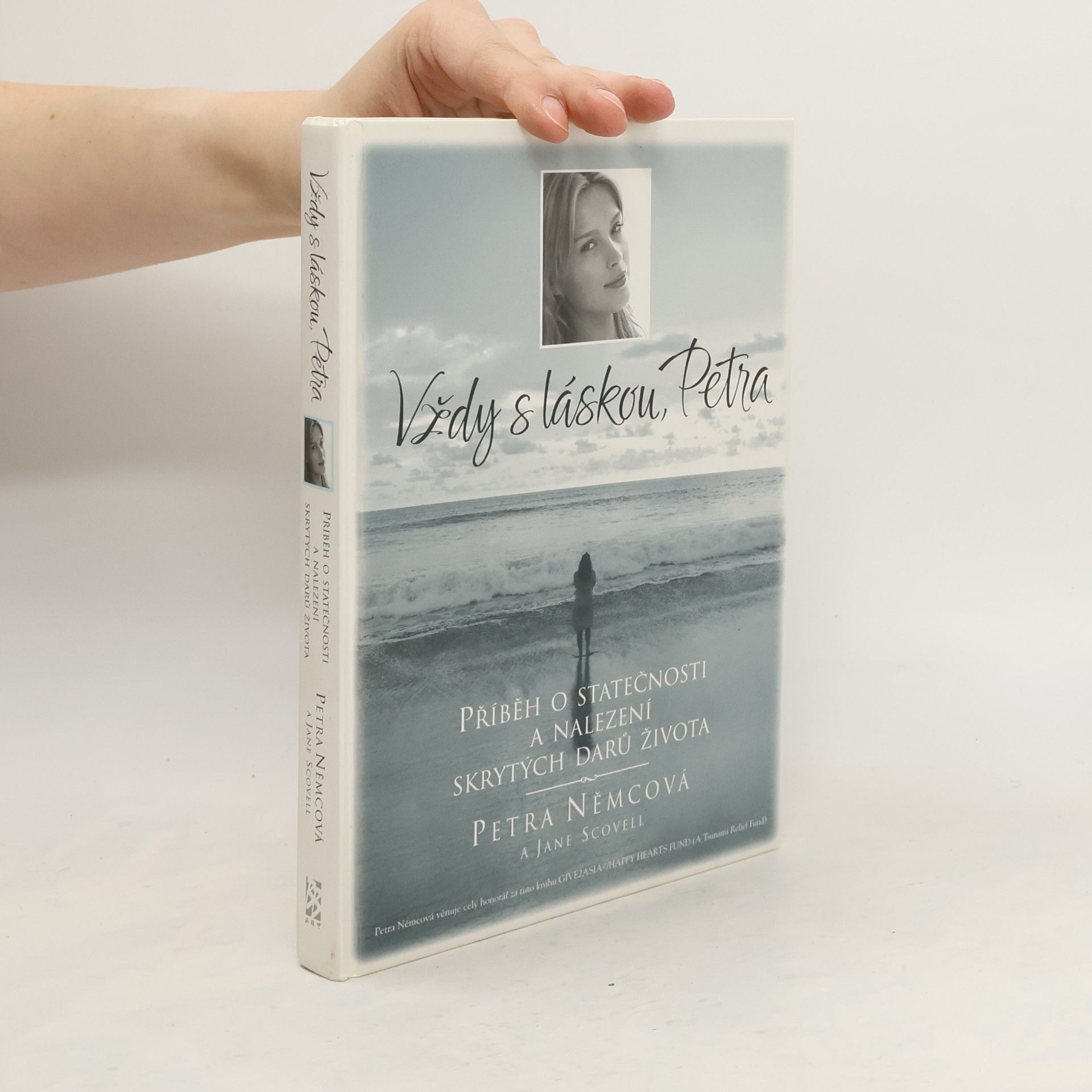 Petra Němcová Vždy s láskou, Petra. Příběh o statečnosti a nalezení skrytých darů života
