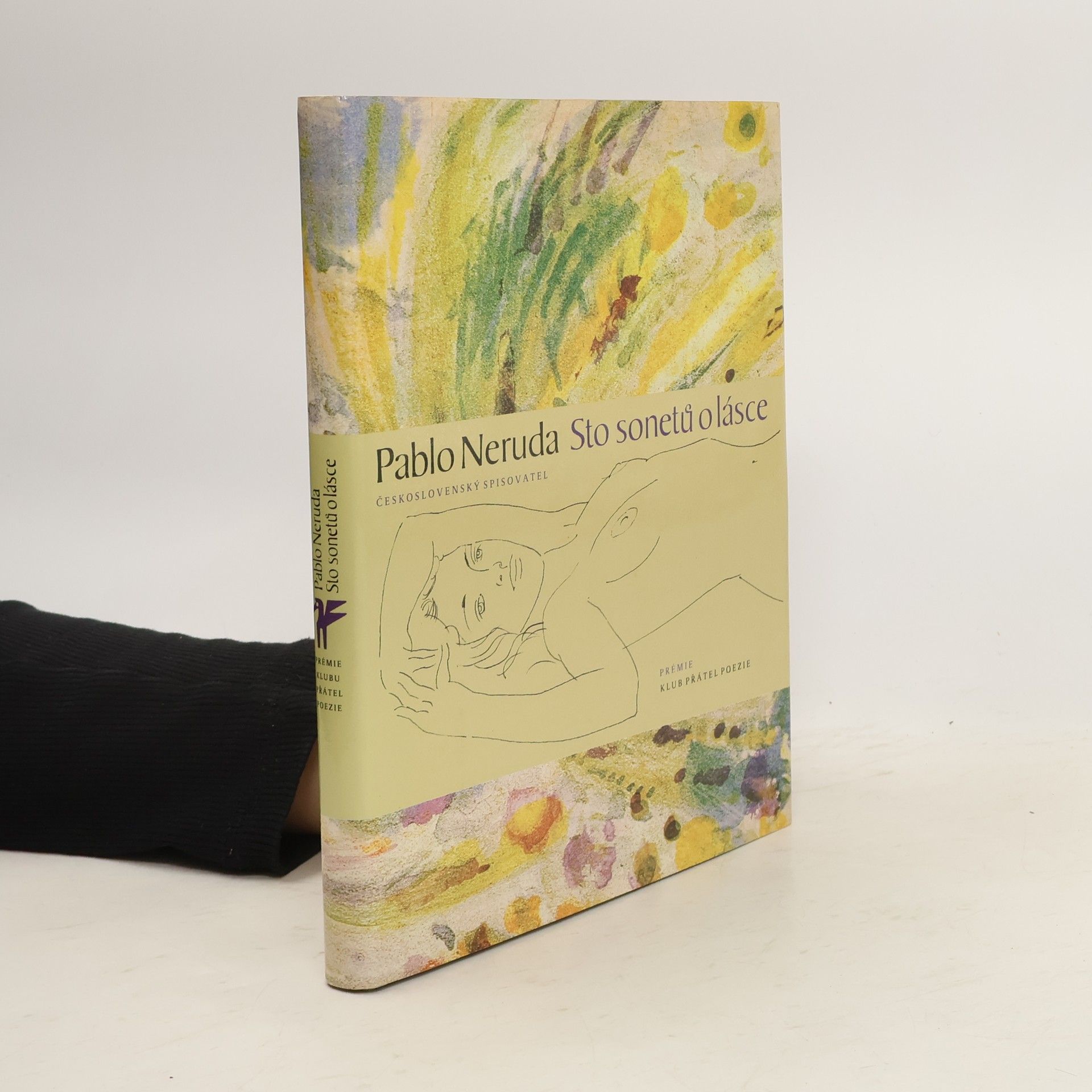 Pablo Neruda Sto sonetů o lásce