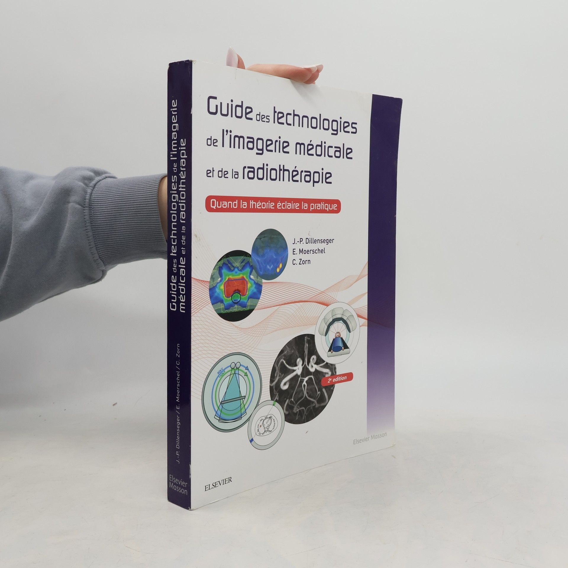 Jean-Philippe Dillenseger Guide des technologies de l'imagerie médicale et de la radiothérapie