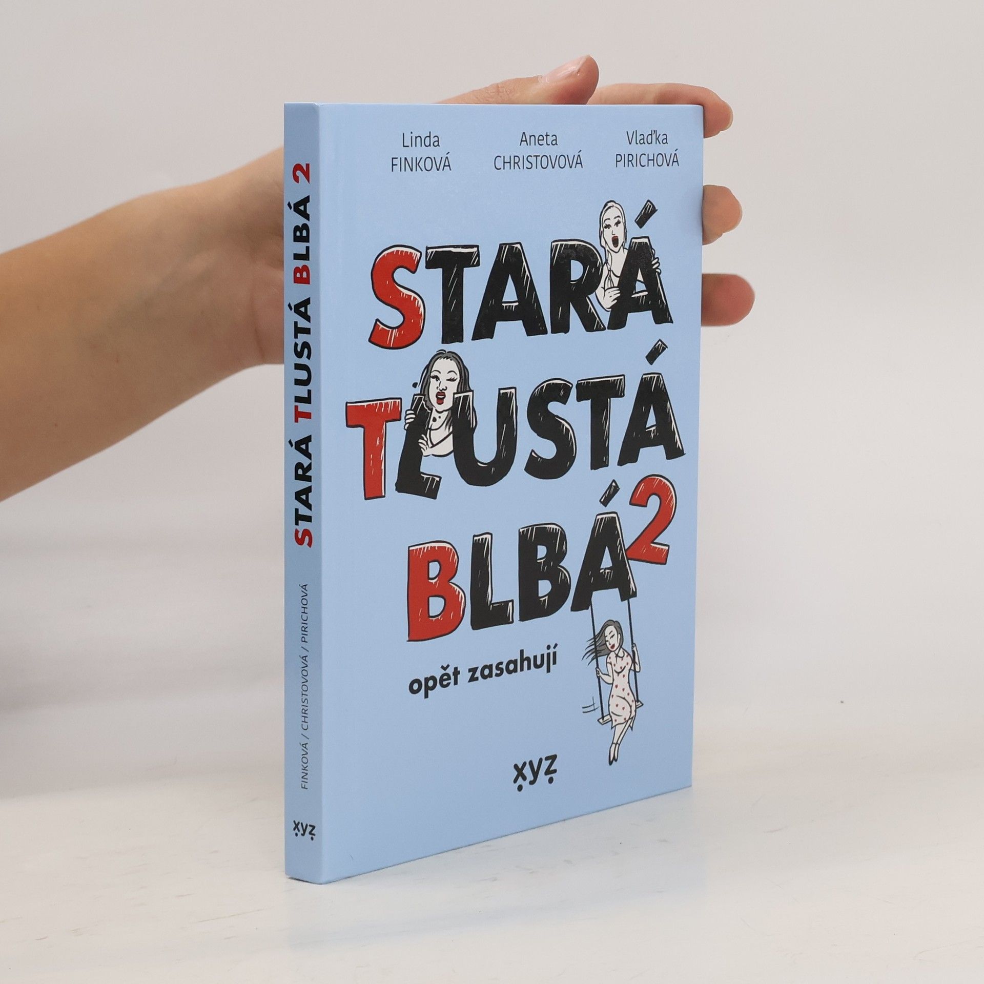 Stará, tlustá, blbá 2 opět zasahují