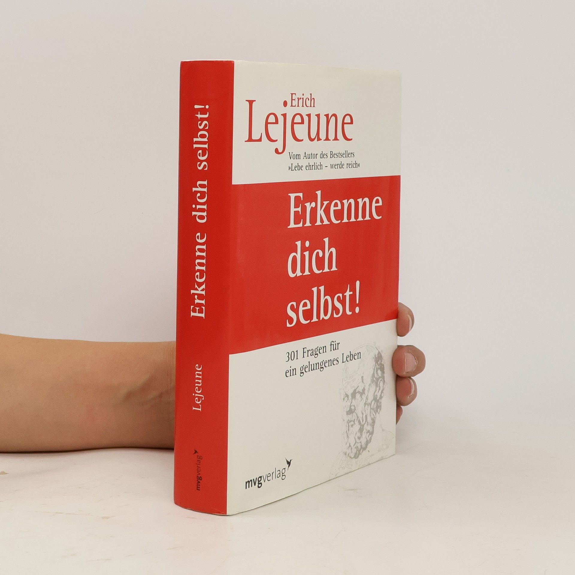 Erich Lejeune Erkenne dich selbst!