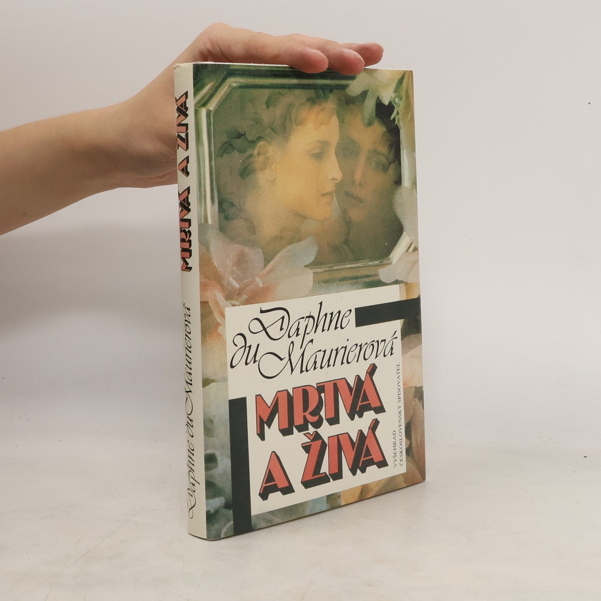 Daphne du Maurier Mrtvá a živá