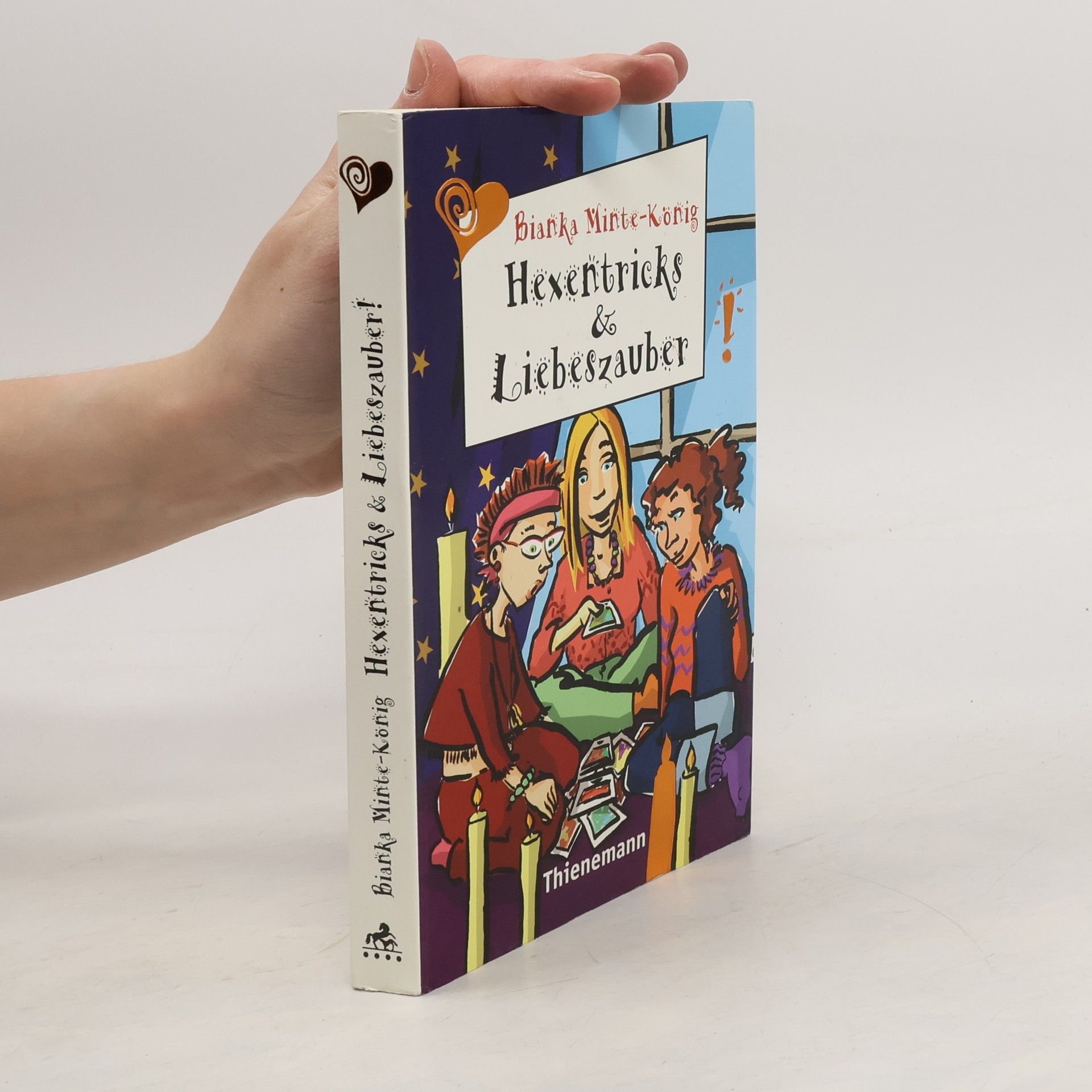 Bianka Minte-König Hexentricks & Liebeszauber