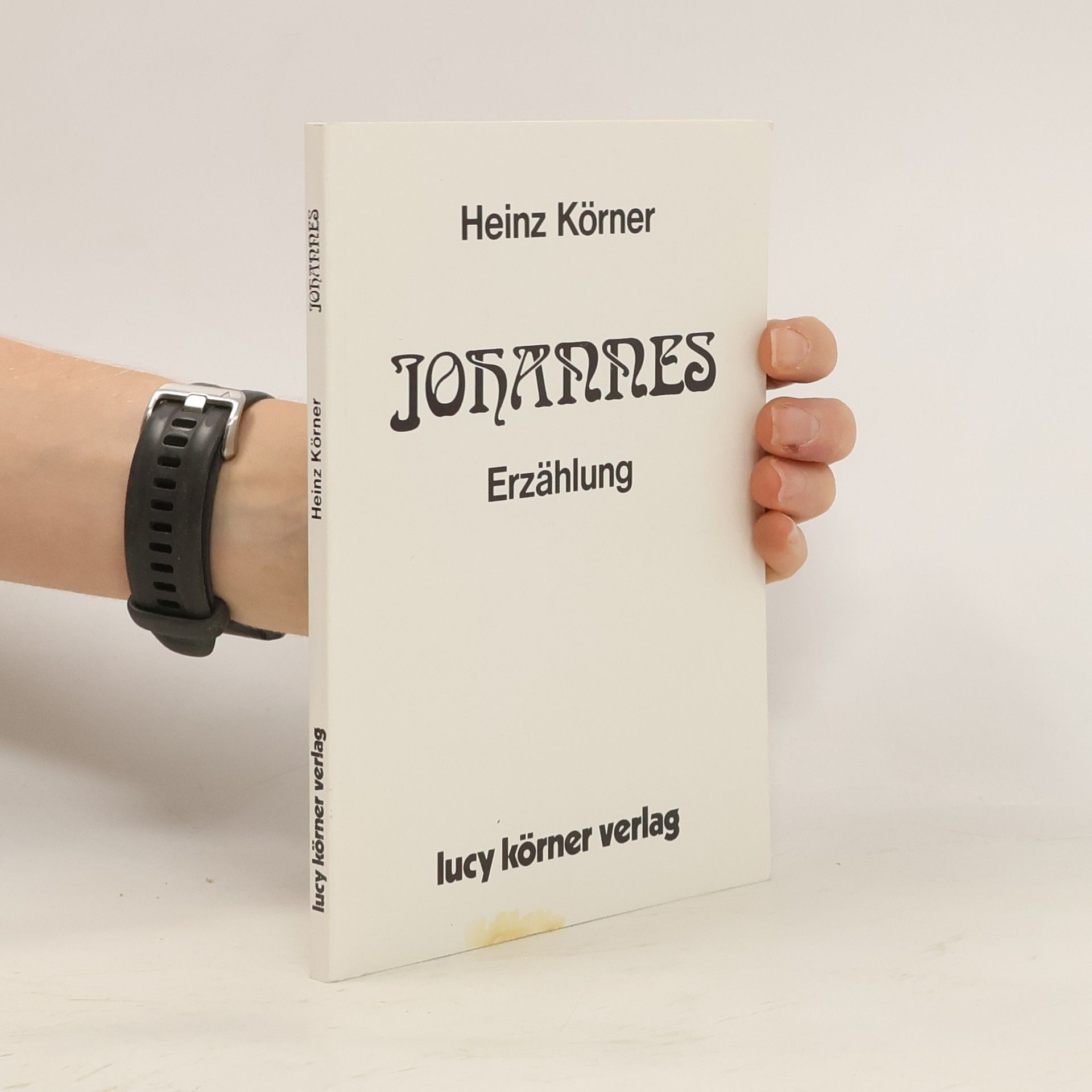 Johannes : Erzählung