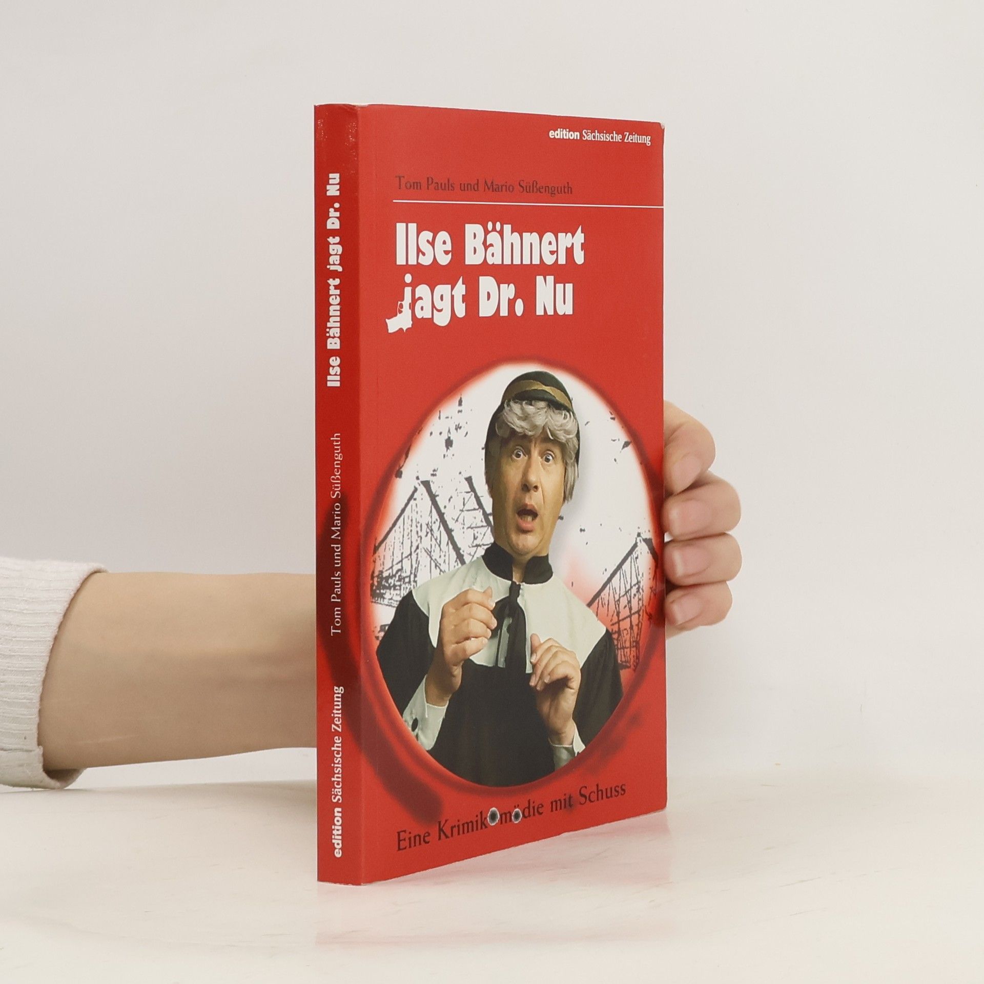 Ilse Bähnert jagt Dr. Nu