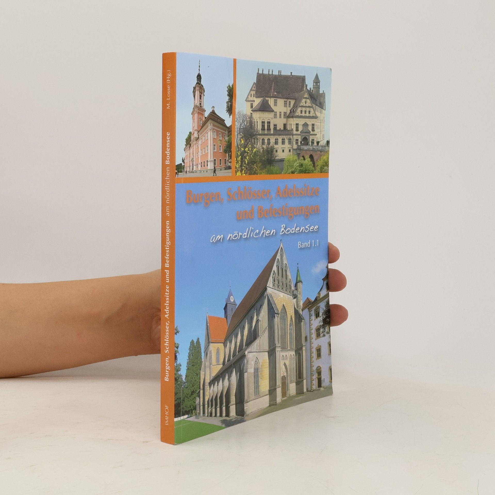 Burgen, Schlösser, Adelssitze und Befestigungen am nördlichen Bodensee