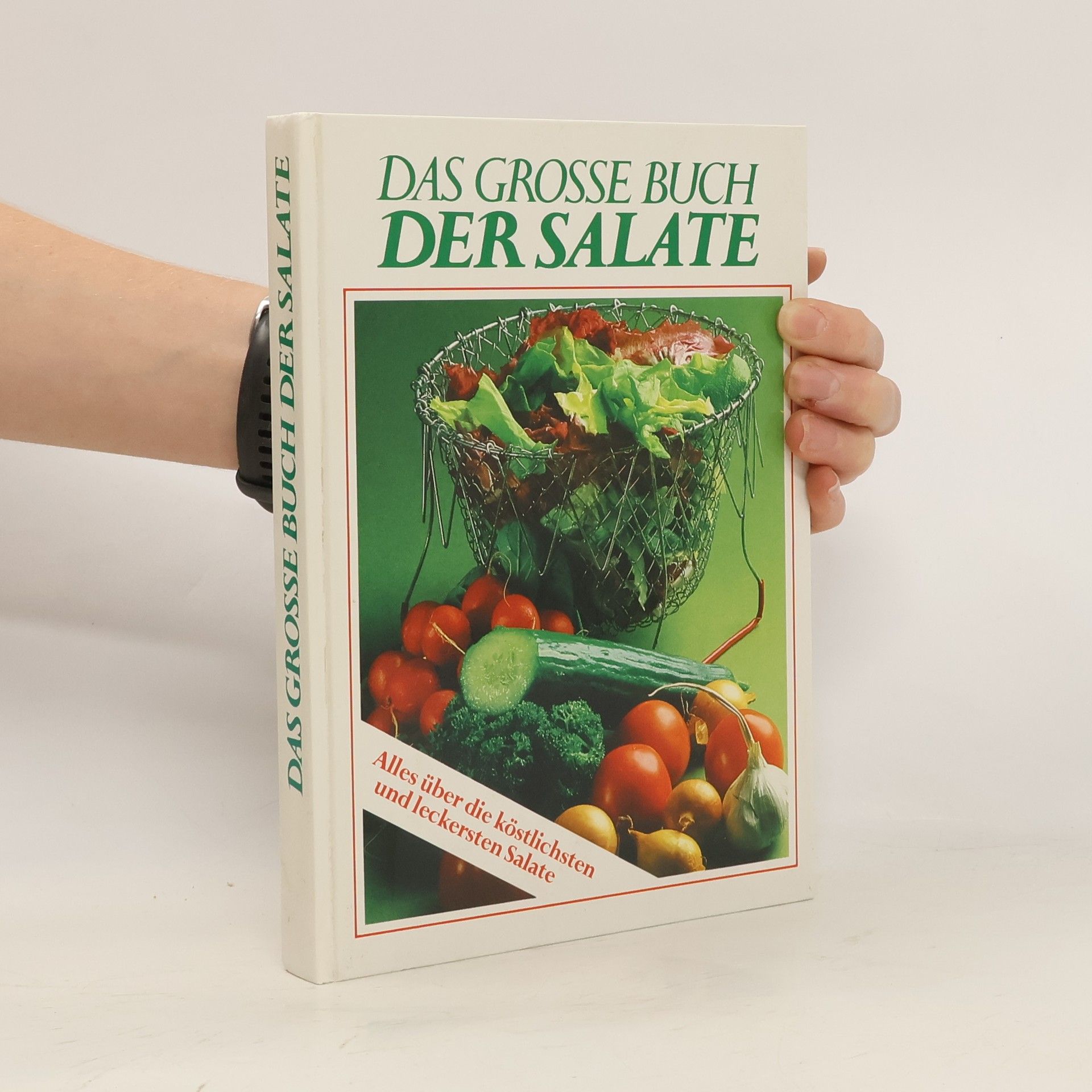 Collectif d'auteurs Das Grosse Buch der Salate