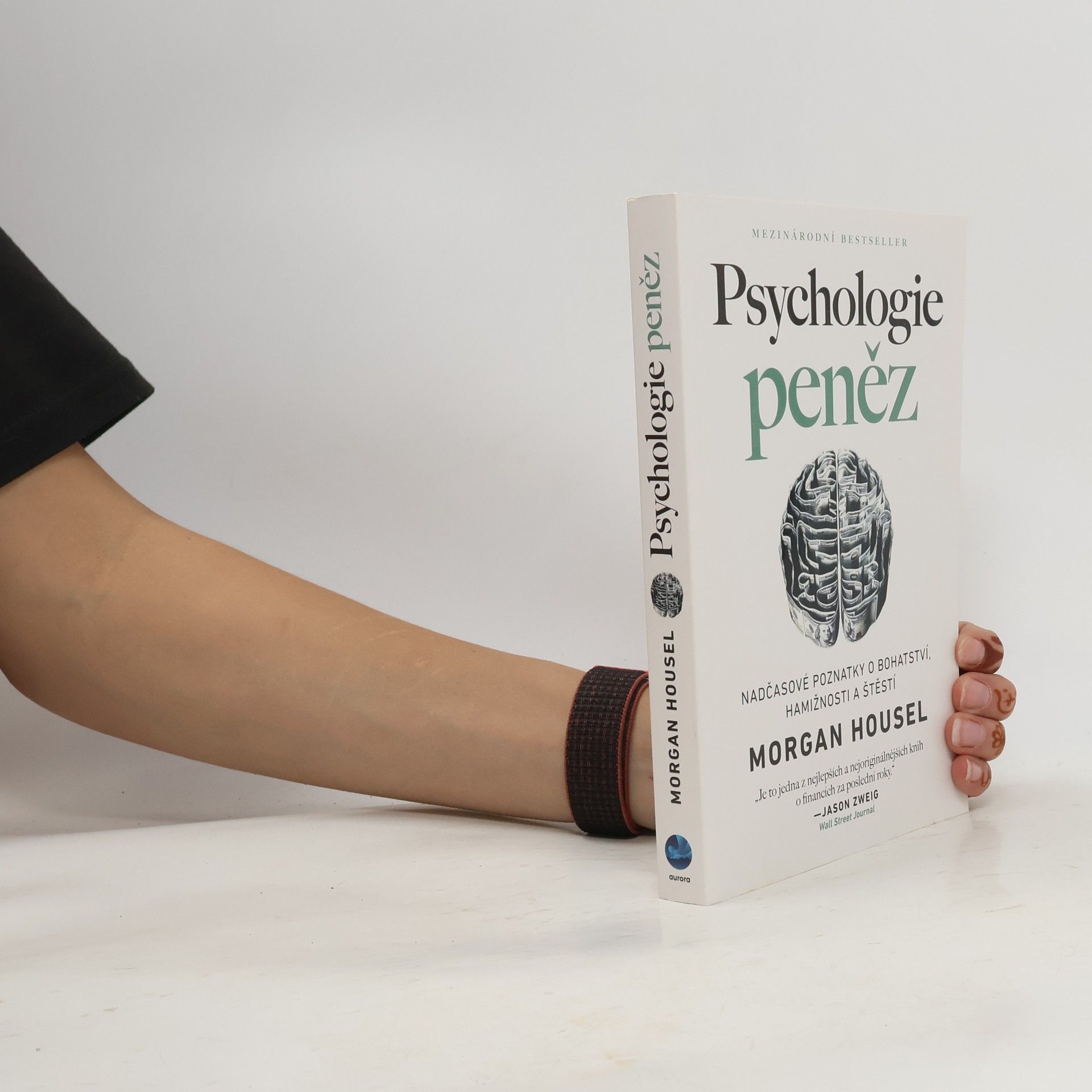 Morgan Housel Psychologie peněz. Nadčasové poznatky o bohatství, hamižnosti a štěstí