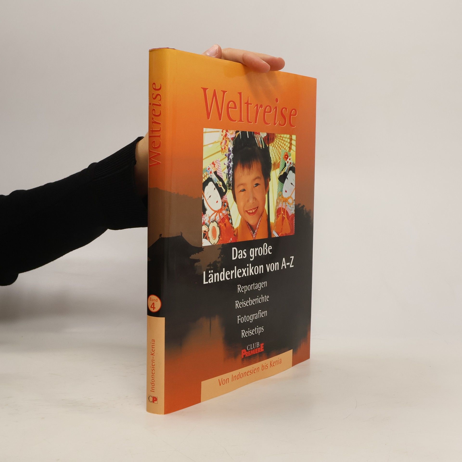 AA.VV. Weltreise. Das grosse Länderlexikon von A-Z