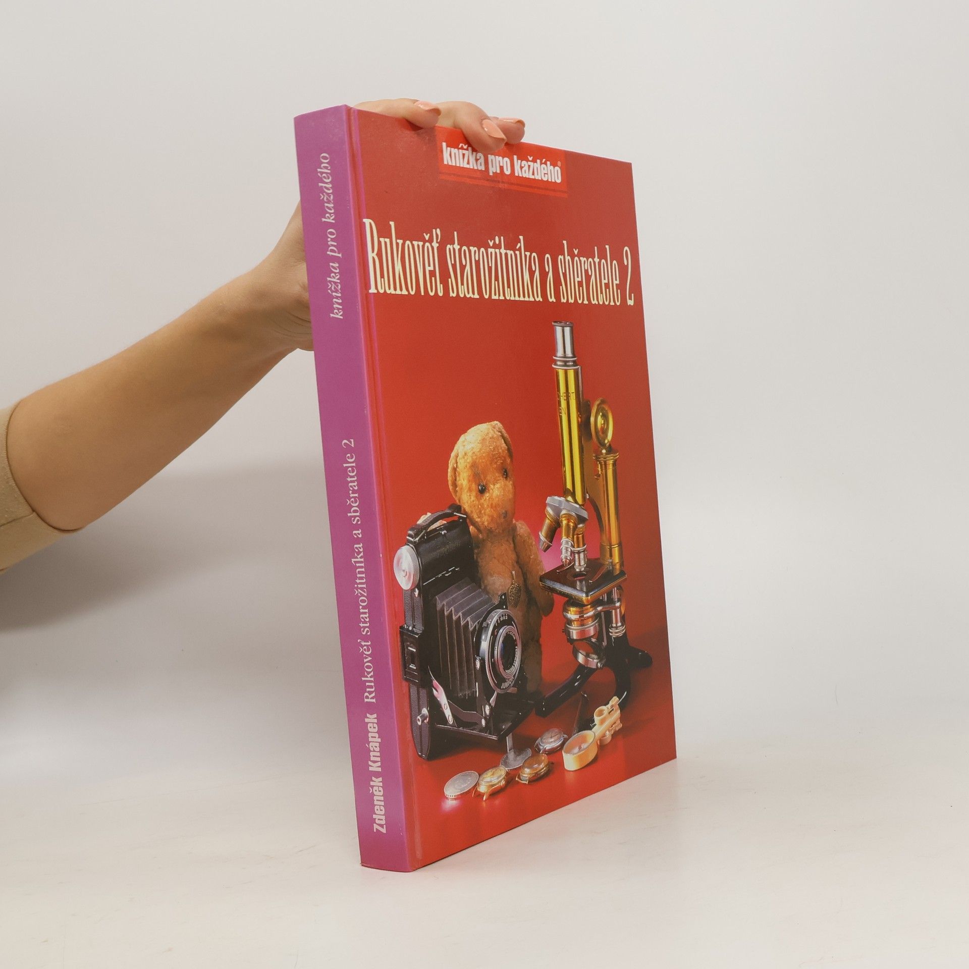 Zdeněk Knápek Rukověť starožitníka a sběratele 2