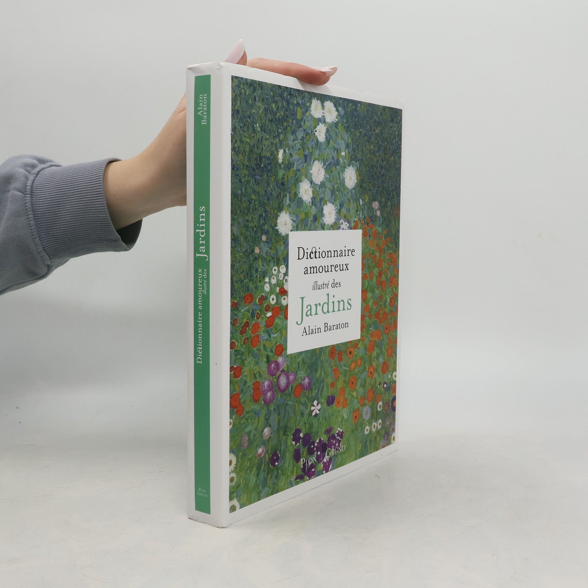 Alain Baraton Dictionnaire amoureux illustré des jardins