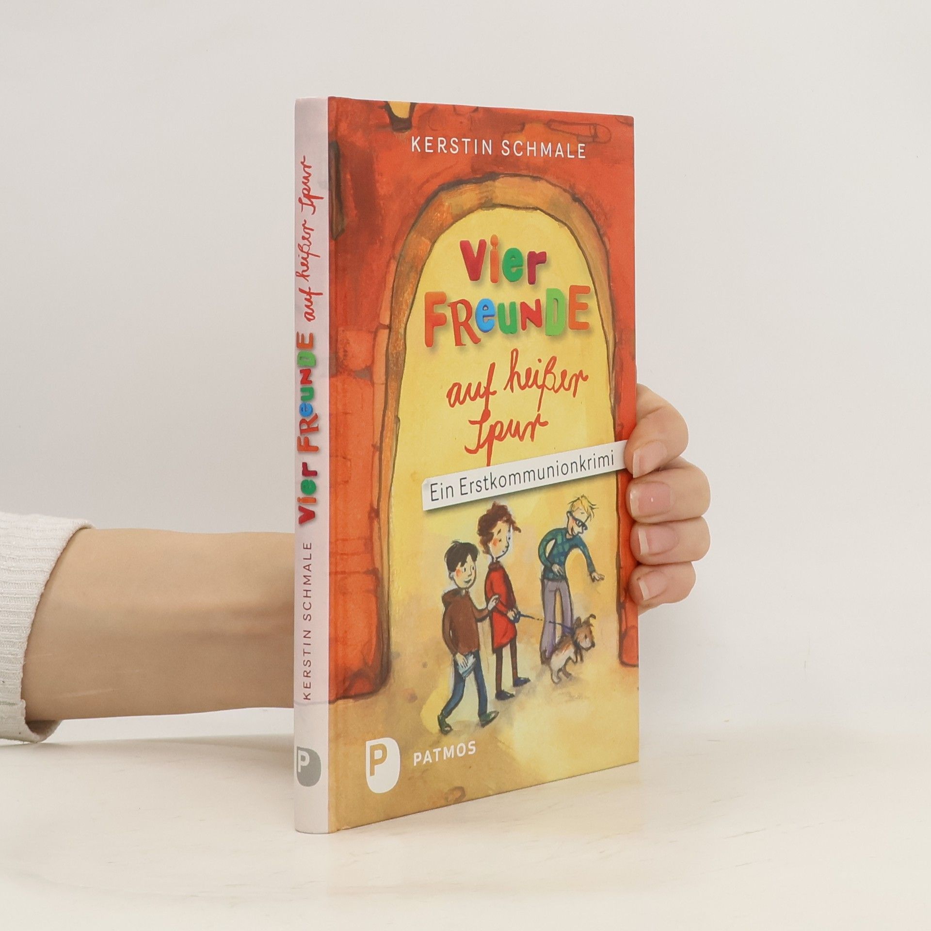 Kerstin Schmale Vier Freunde auf heißer Spur