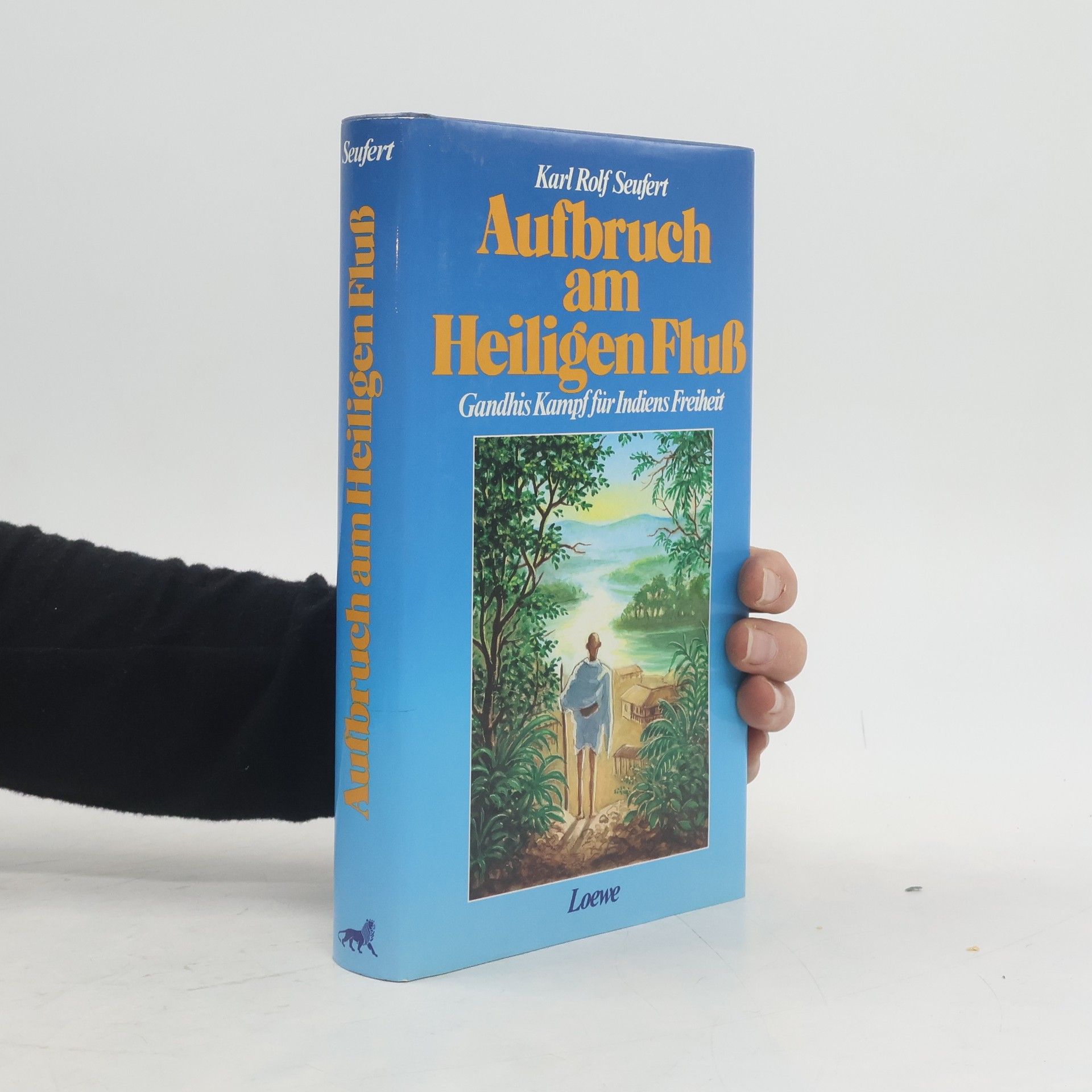Karl Rolf Seufert Aufbruch am heiligen Fluß