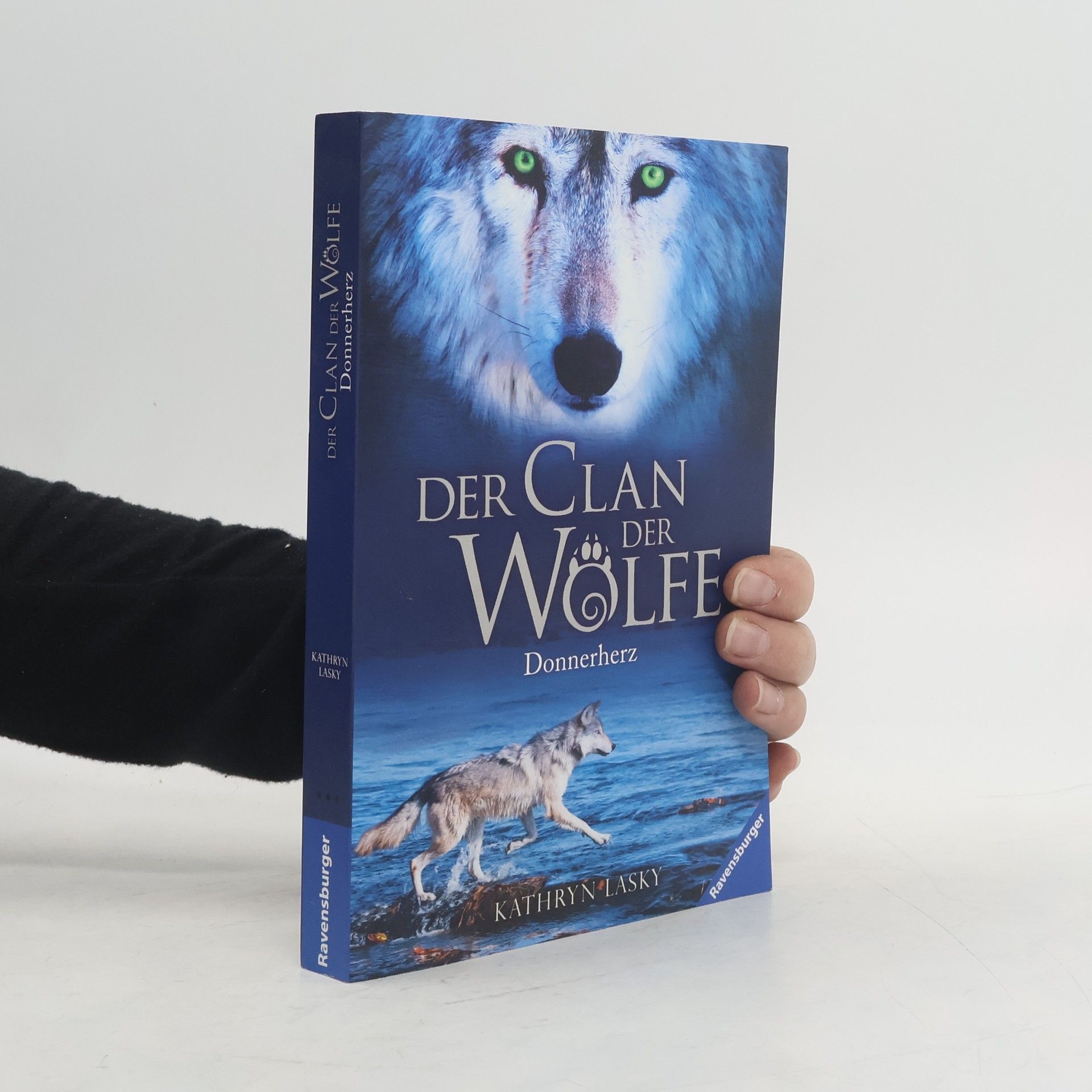 Kathryn Lasky Der Clan der Wölfe: Donnerherz