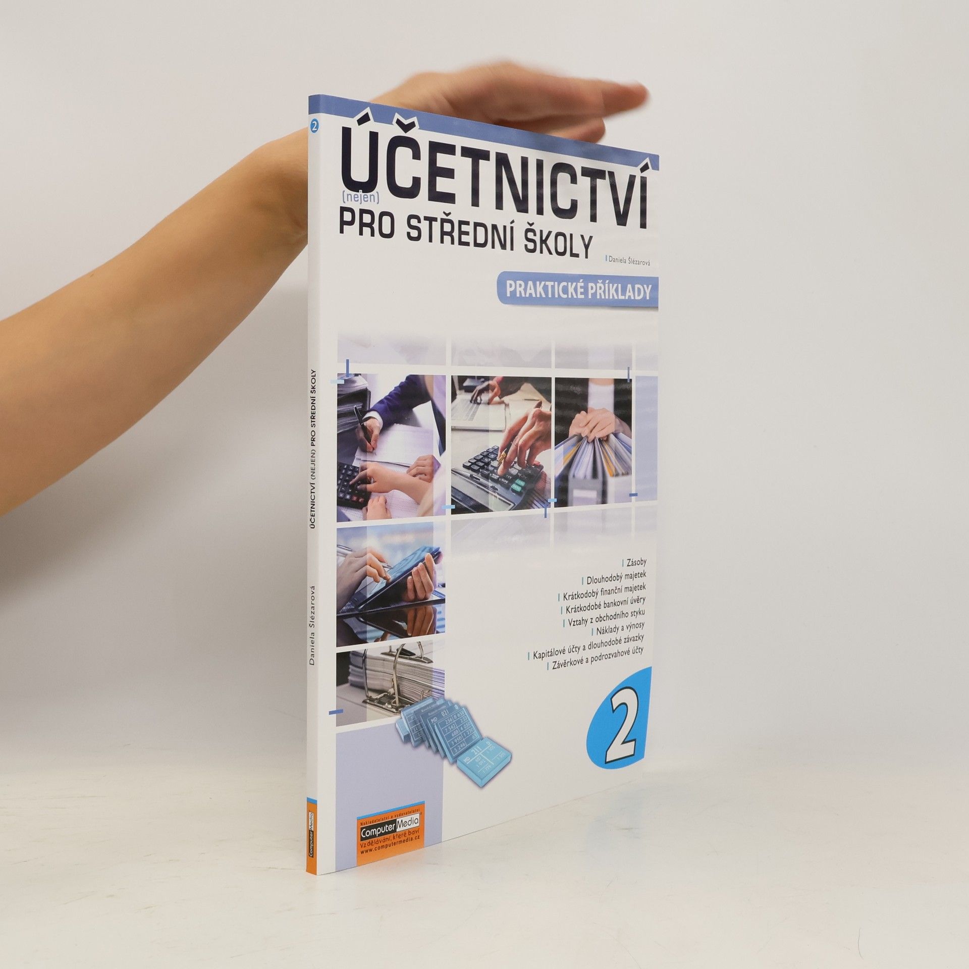 Daniela Šlézarová Účetnictví (nejen) pro střední školy. 2. díl