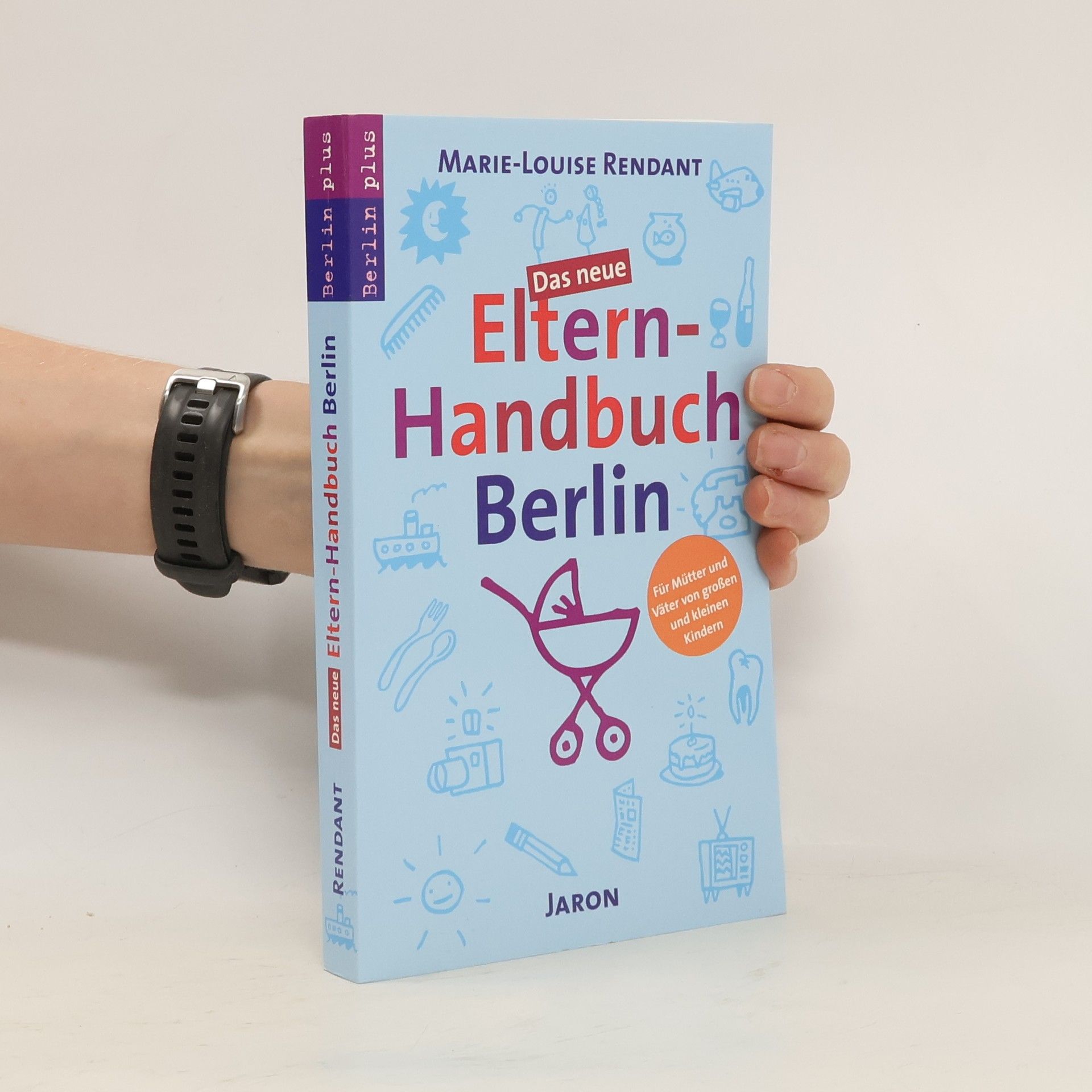 Marie Louise Rendant Das neue Eltern-Handbuch Berlin