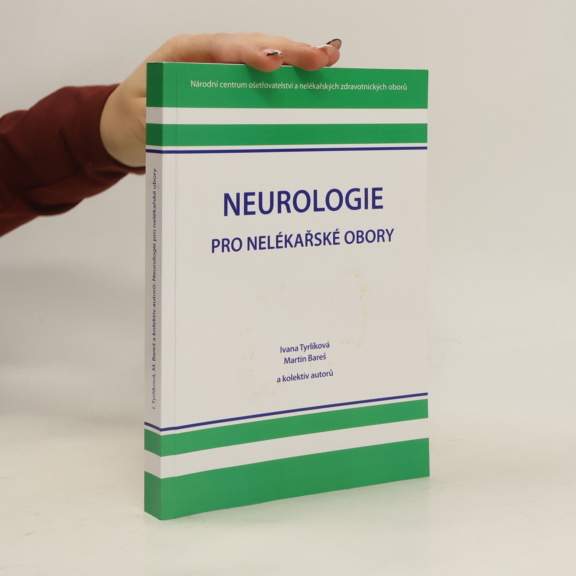 Ivana Tyrlíková Neurologie pro nelékařské obory